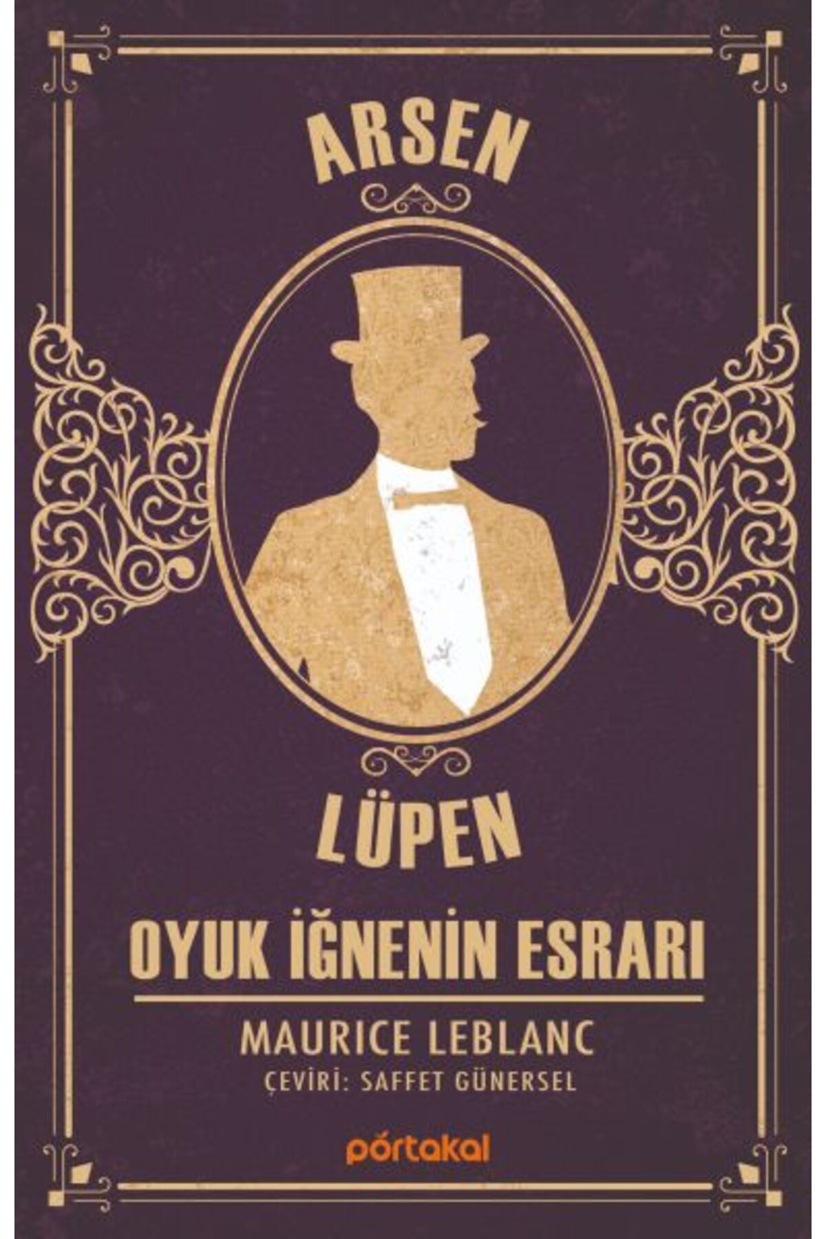 Portakal Kitap Oyuk İğnenin Esrarı - Arsen Lüpen