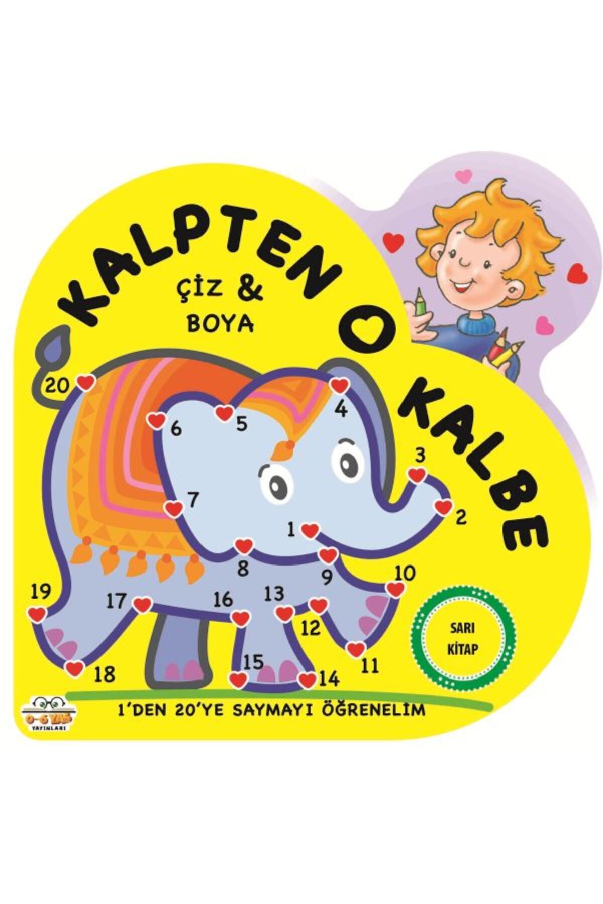 0-6 Yaş Yayınları Kalpten Kalbe - Sarı Kitap