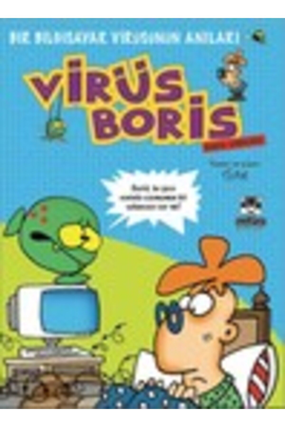 Marsık Yayıncılık Boris Görevde Bir Bilgisayar Virüsünün Anıları / Virüs Boris