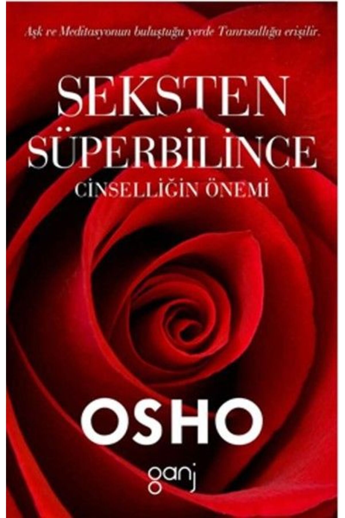 Ganj Kitap Süperbilince Cinselliğin Önemi