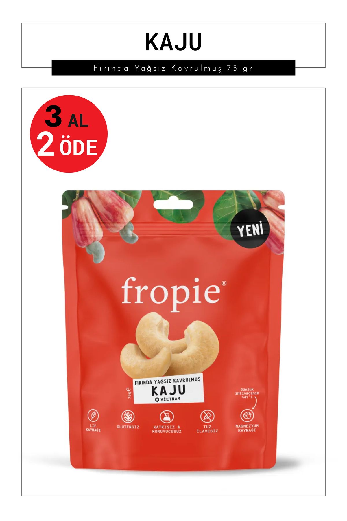 FROPİE Kaju - Fırında Yağsız Kavrulmuş 75 gr