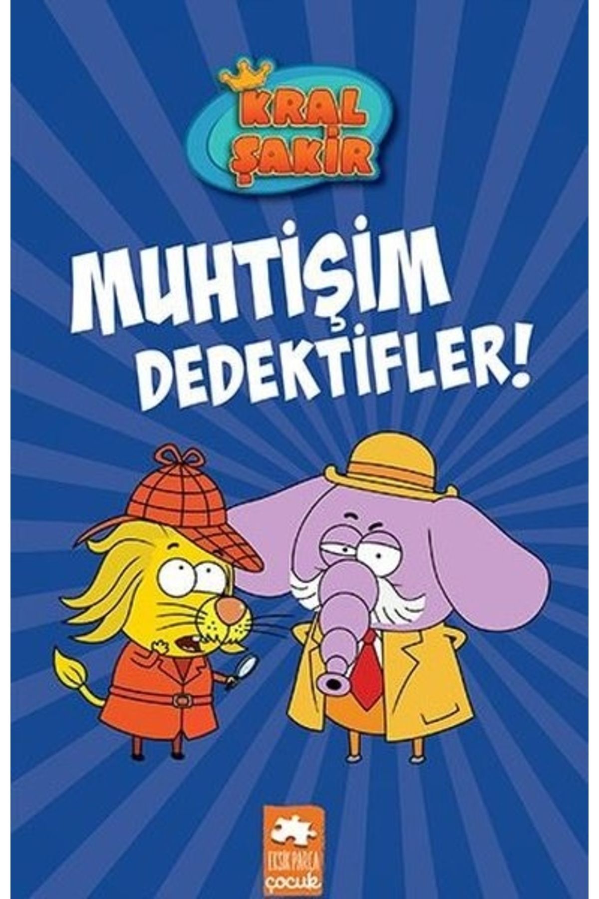 Eksik Parça Çocuk Kral Şakir 9-muhtişim Dedektifler!