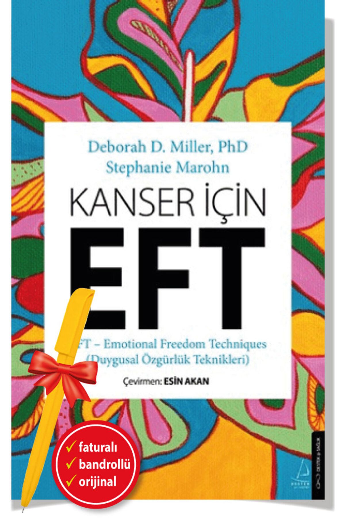 Destek Yayınları Alfa Kalem+Kanser İçin EFT (Stephanie Marohn,Deborah D. Miller)-YENİ-Sağlık-Destek Kitap