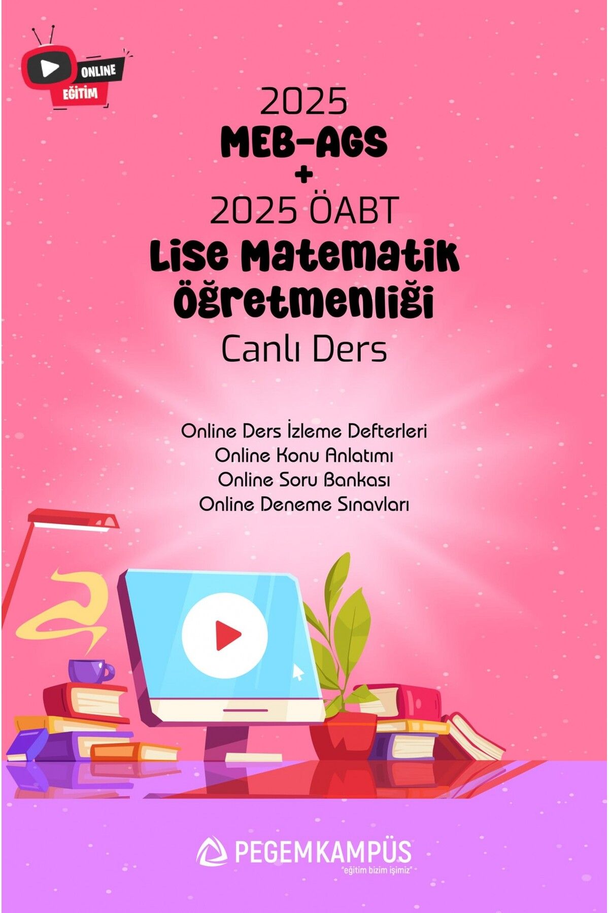 Pegem Akademi 2025 MEB-AGS + ÖABT Lise Matematik Öğretmenliği Canlı Dersler + Online Materyaller