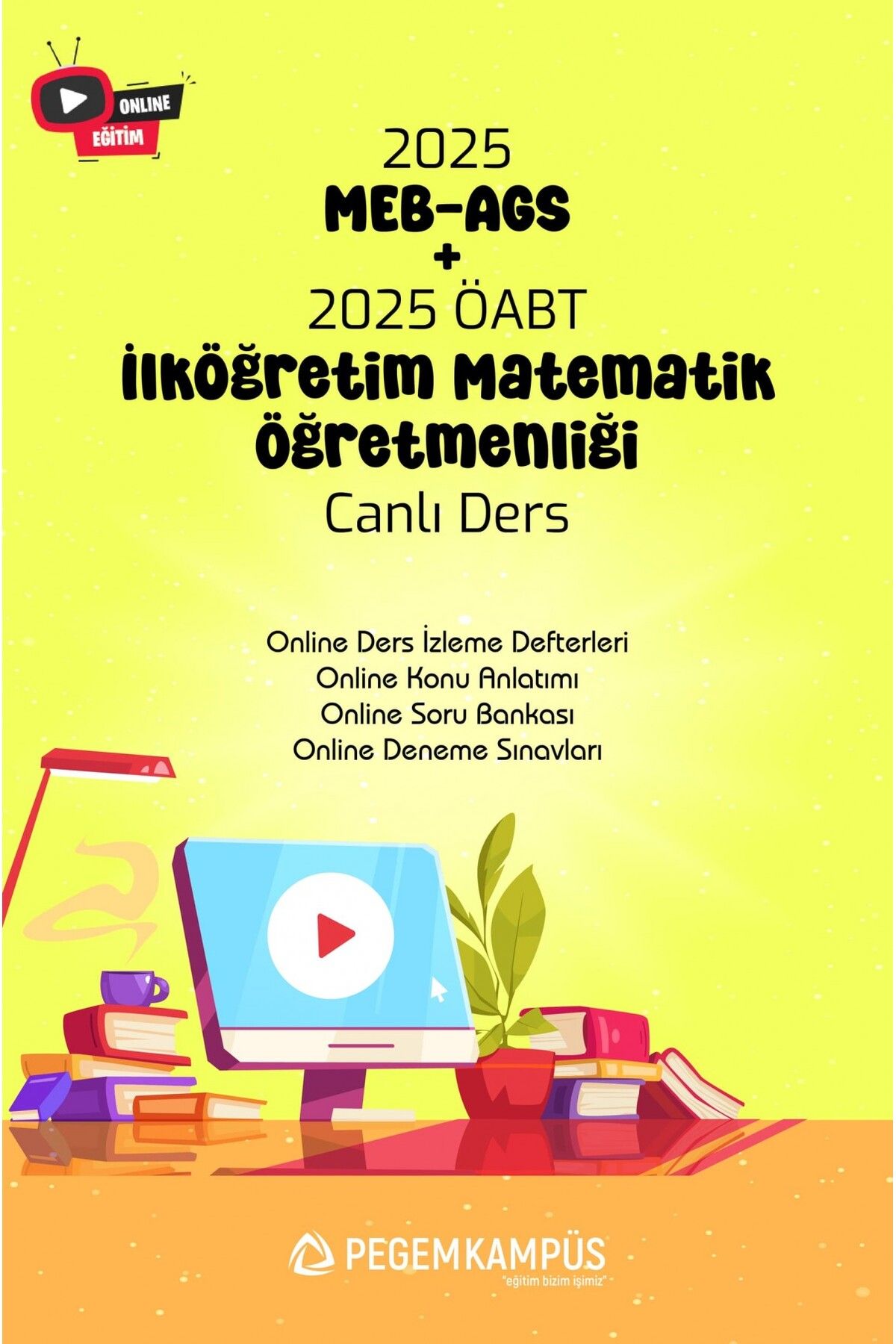 Pegem Akademi 2025 MEB-AGS + ÖABT İlköğretim Matematik Öğretmenliği Canlı Dersler + Online Materyaller