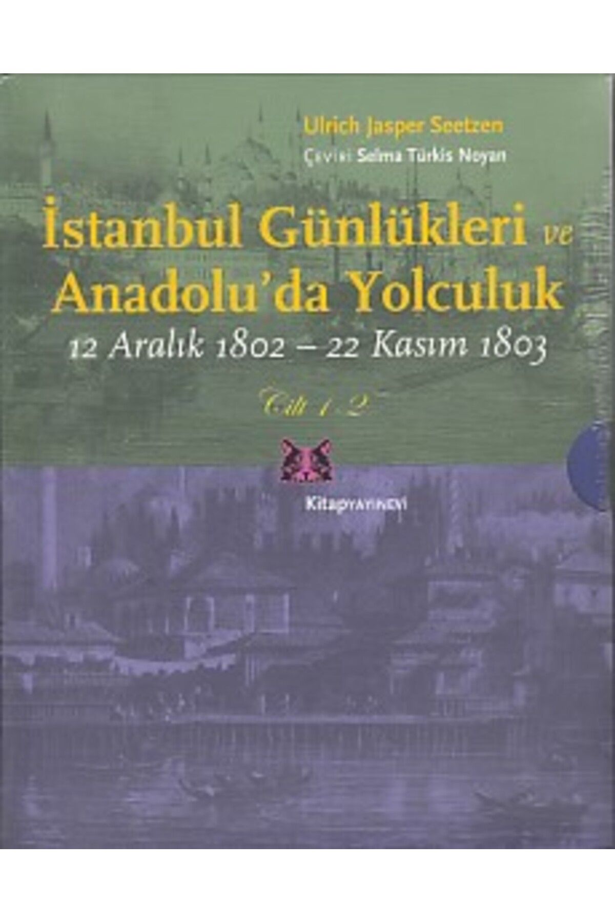 Kitap Yayınevi İstanbul Günlükleri ve Anadolu'da Yolculuk (2 Cilt Takım)