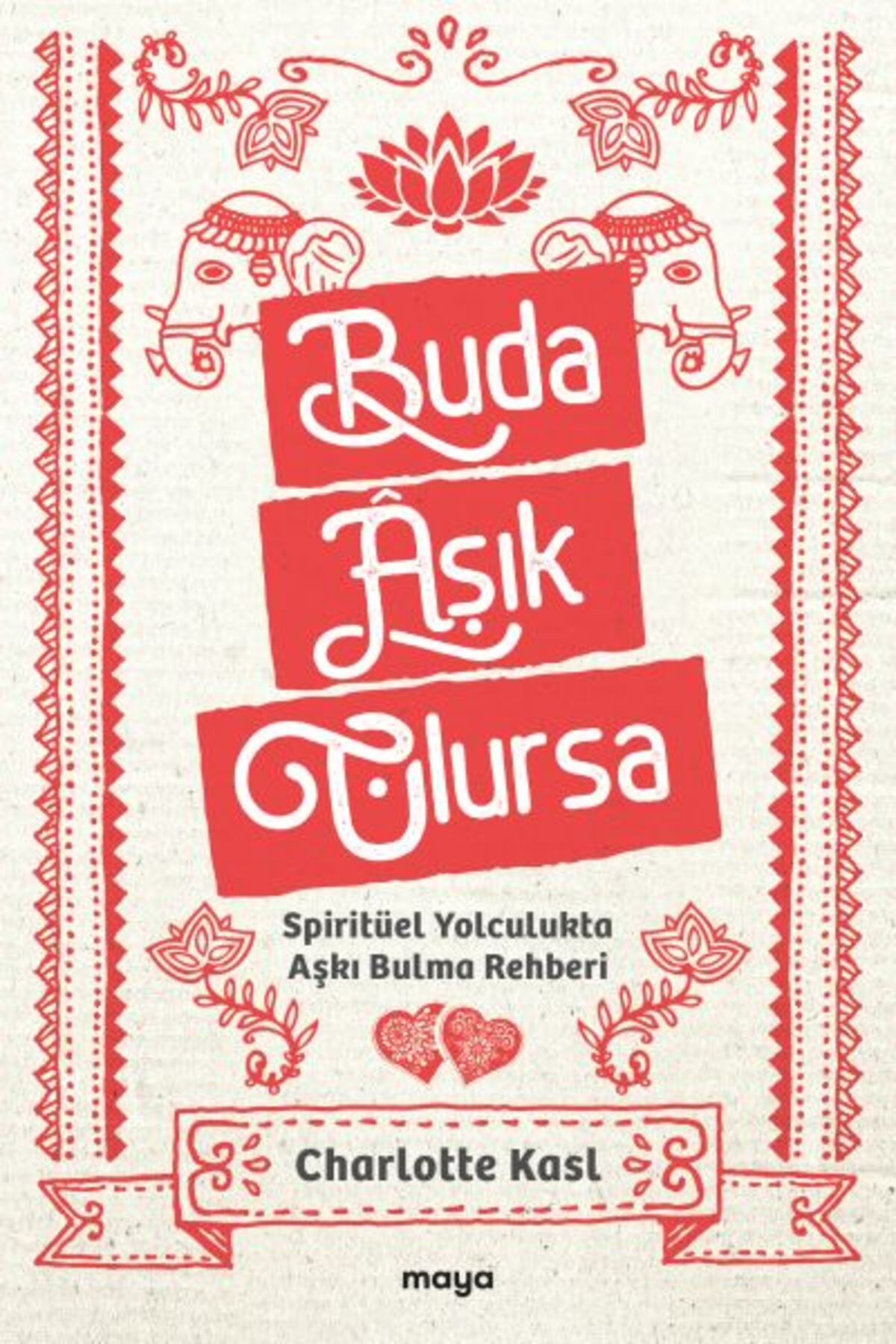 Karma Kitaplar Buda Âşık Olursa kitap (Korunakli Posetle)