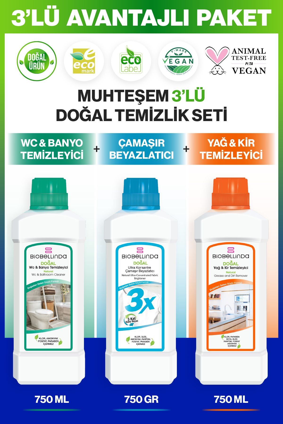 BioBellinda Wc Banyo 750 ml & Çamaşır Beyazlatıcı 750 ml & Yağ Kir Temizleyici 750 ml ( 3 Lü Set)