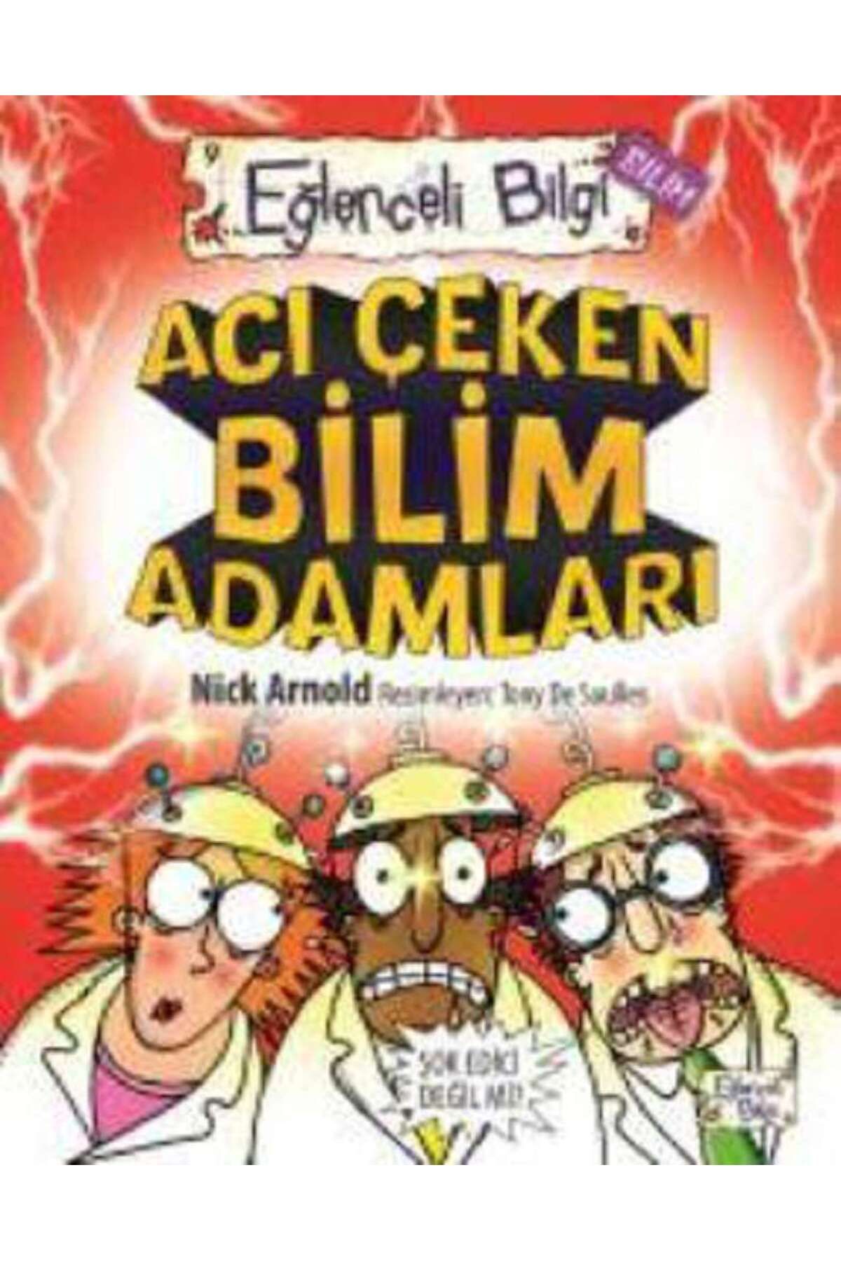 Timaş Çocuk Acı Çeken Bilim Adamları
