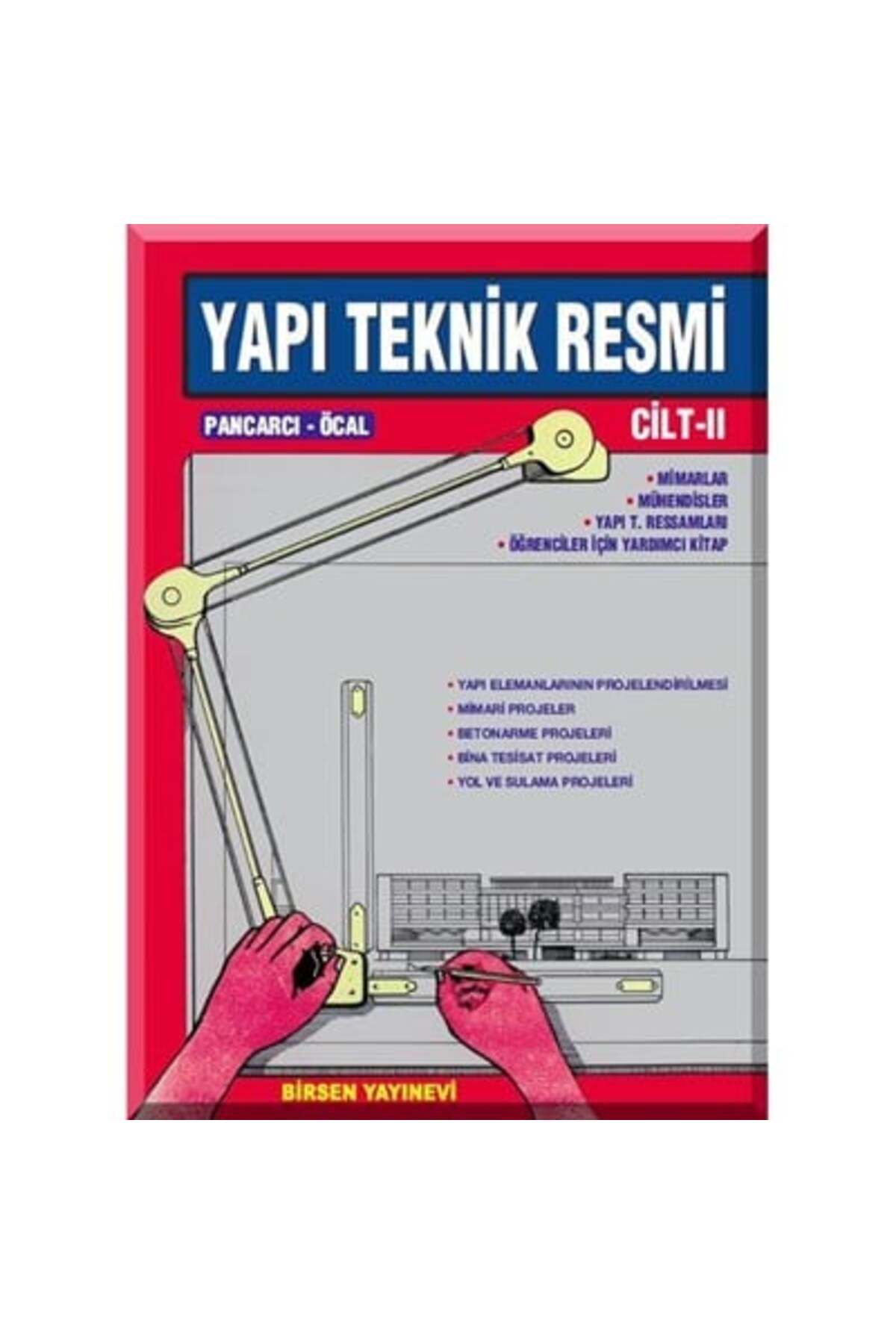 Birsen Yayınevi Yapı Teknik Resmi 2 / Ali Pancarcı - M. Emin Öcal