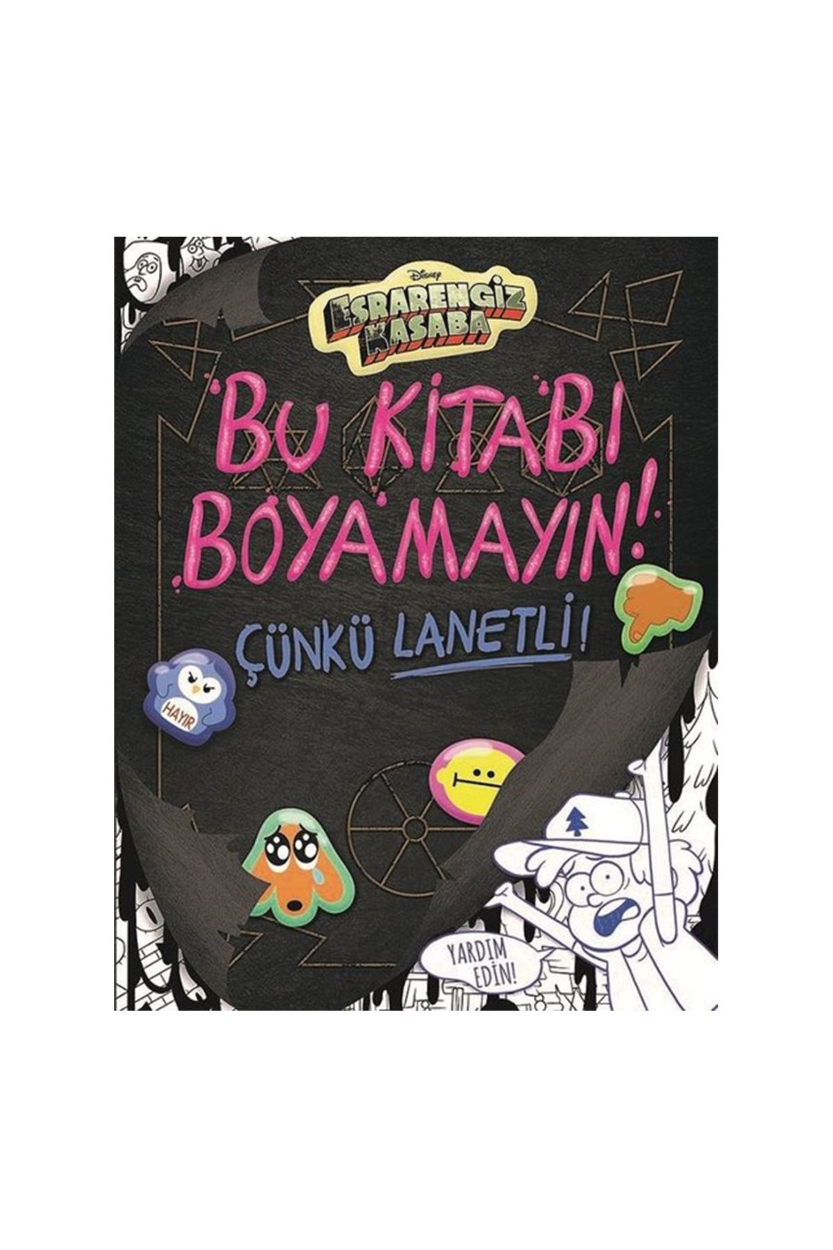 Beta Kids Disney Esrarengiz Kasaba-bu Kitabı Boyamayın Çünkü Lanetli! - Emmy Cicierega