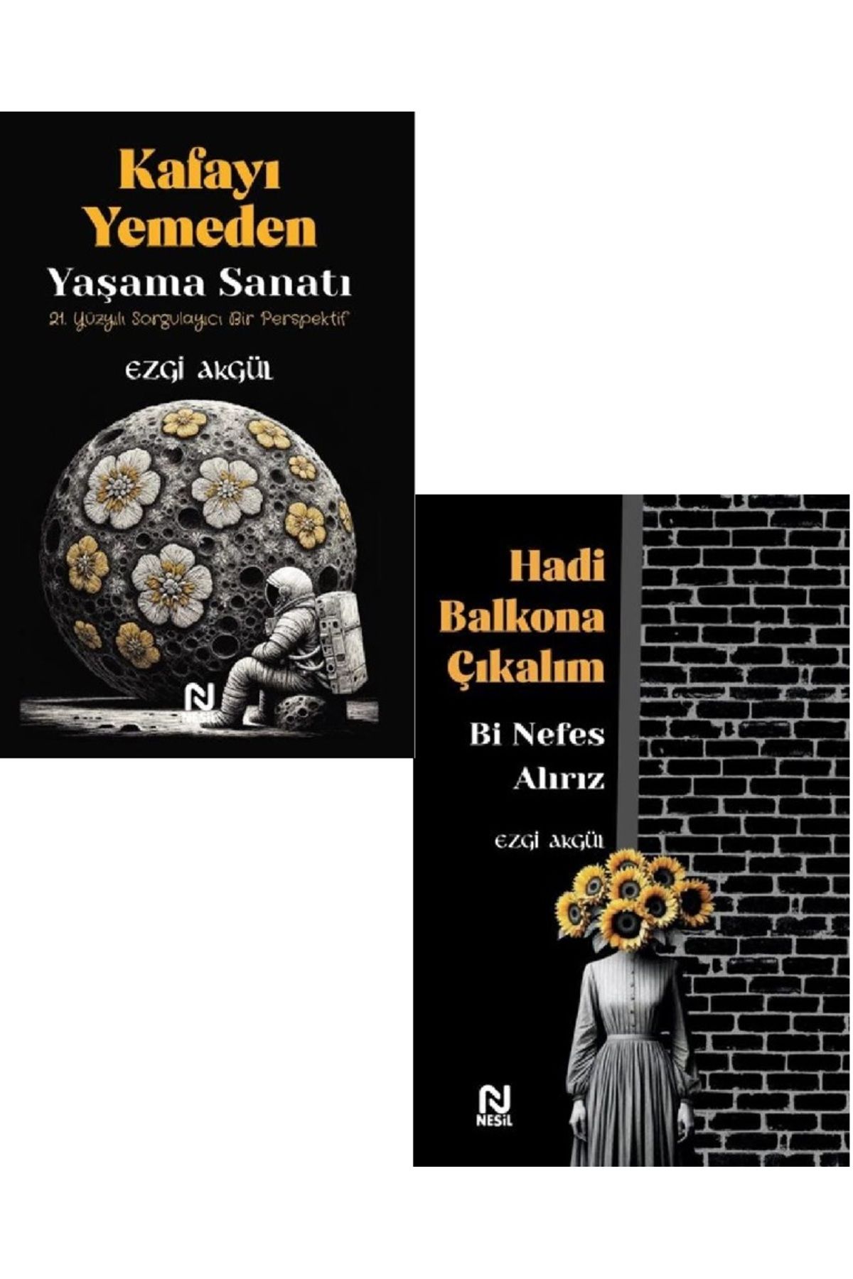 Kafayı Yemeden Yaşama Sanatı / Hadi Balkona Çıkalım Bi Nefes Alırız 2'li set