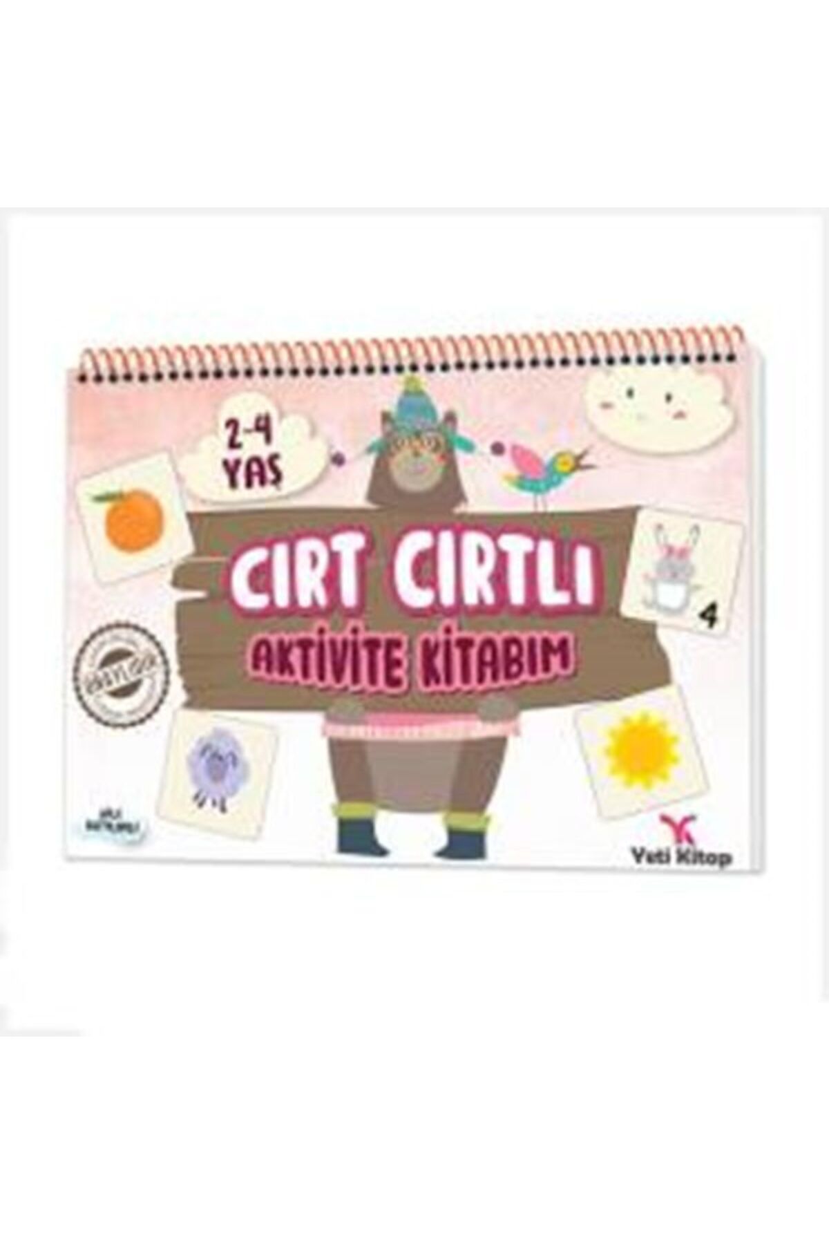 yeti kitap Cırt Cırtlı Aktivite Kitabım : 2-4 Yaş