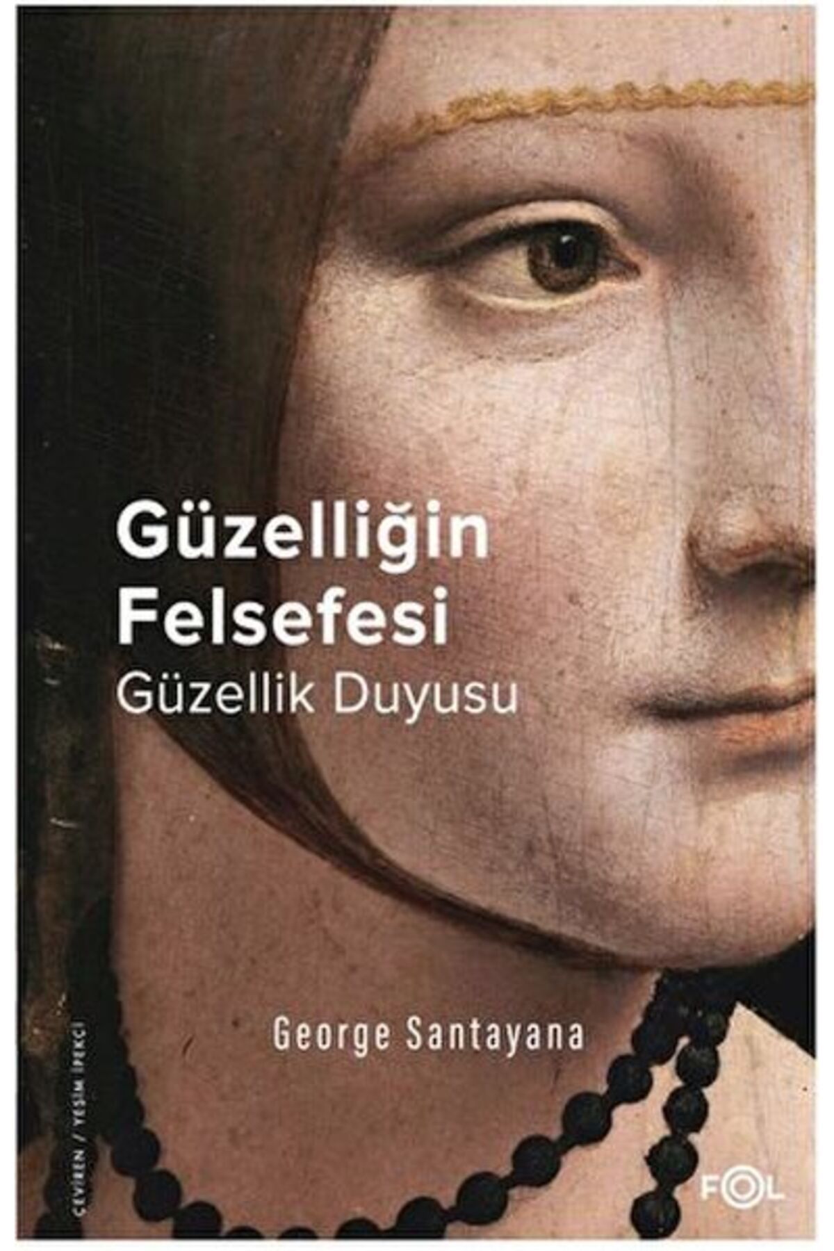 FOL Kitap Güzelliğin Felsefesi – Güzellik Duyusu