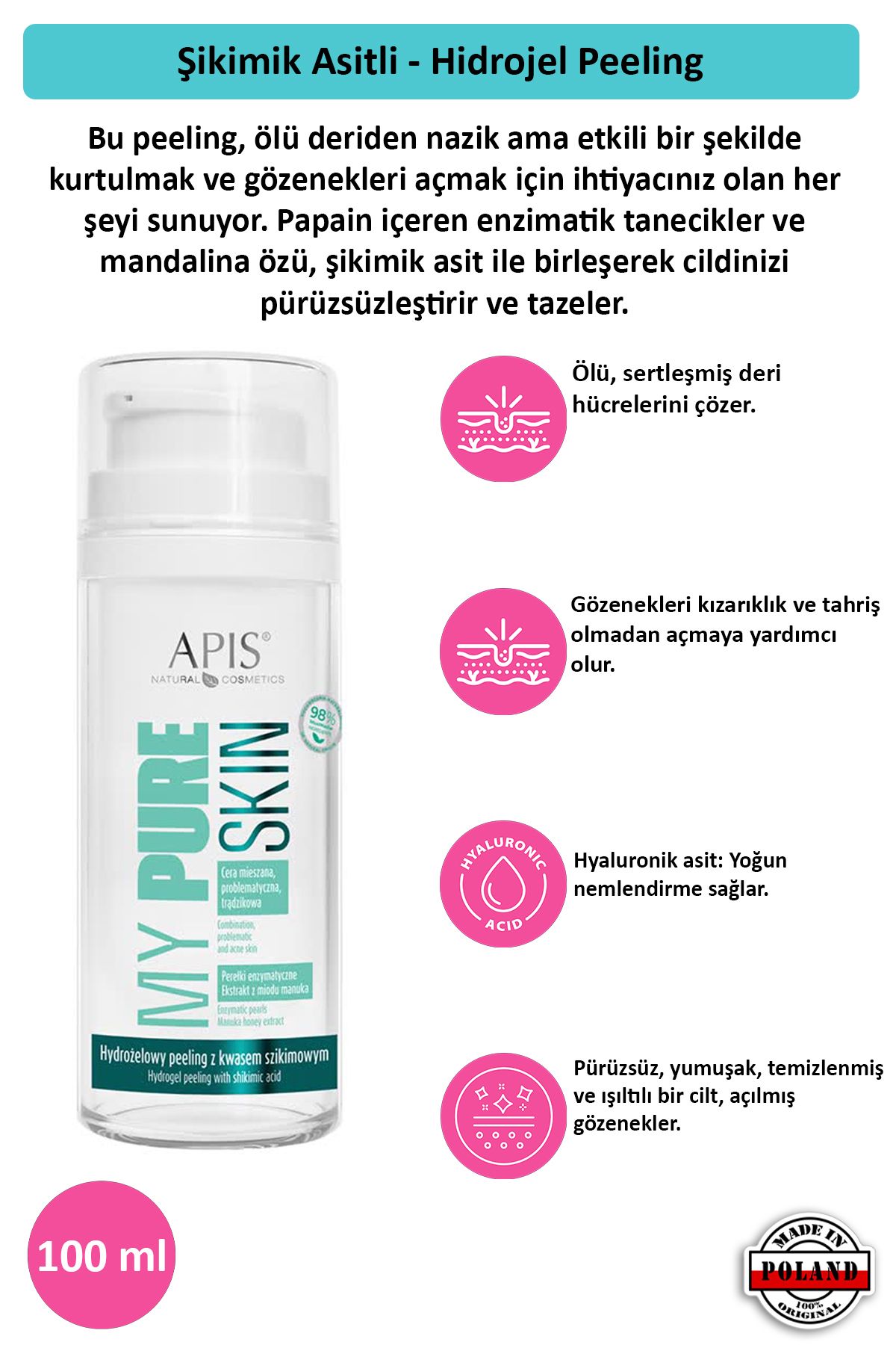 Apis Natural Cosmetics Şikimik Asitli - Hidrojel Peeling - MY PURE SKIN- 100 Ml