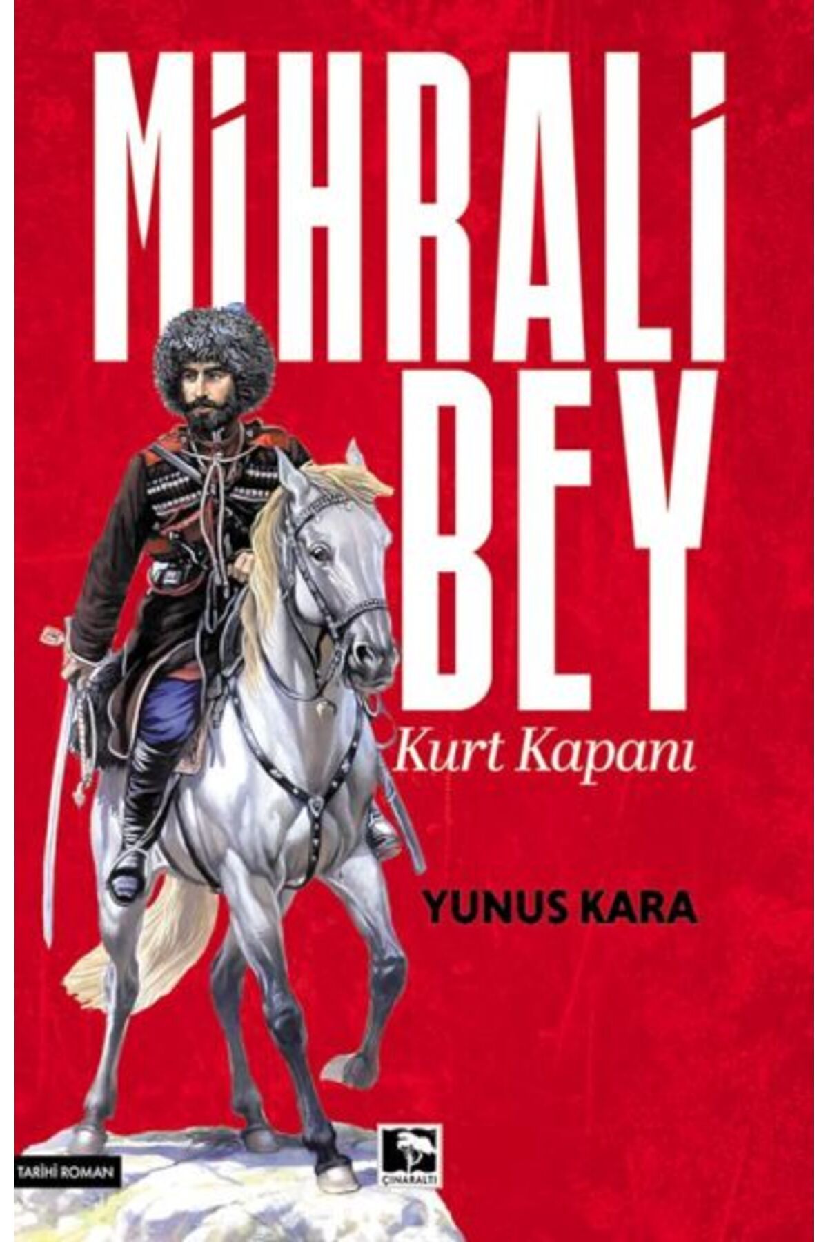 Çınaraltı Yayınları Mihrali Bey Kurt Kapanı