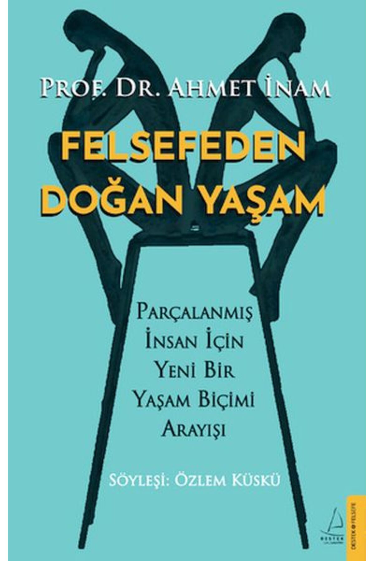 Destek Yayınları Felsefeden Doğan Yaşam