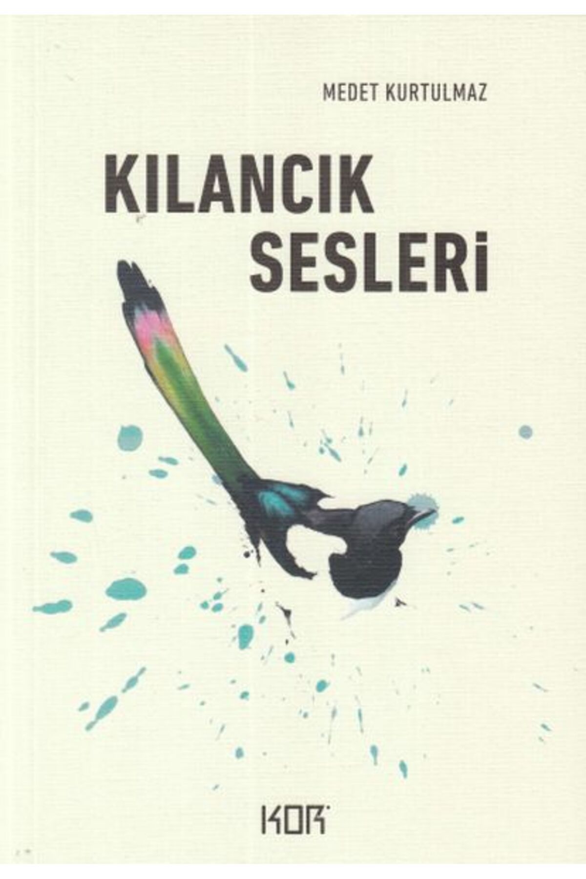 Kor Kitap Kılancık Sesleri
