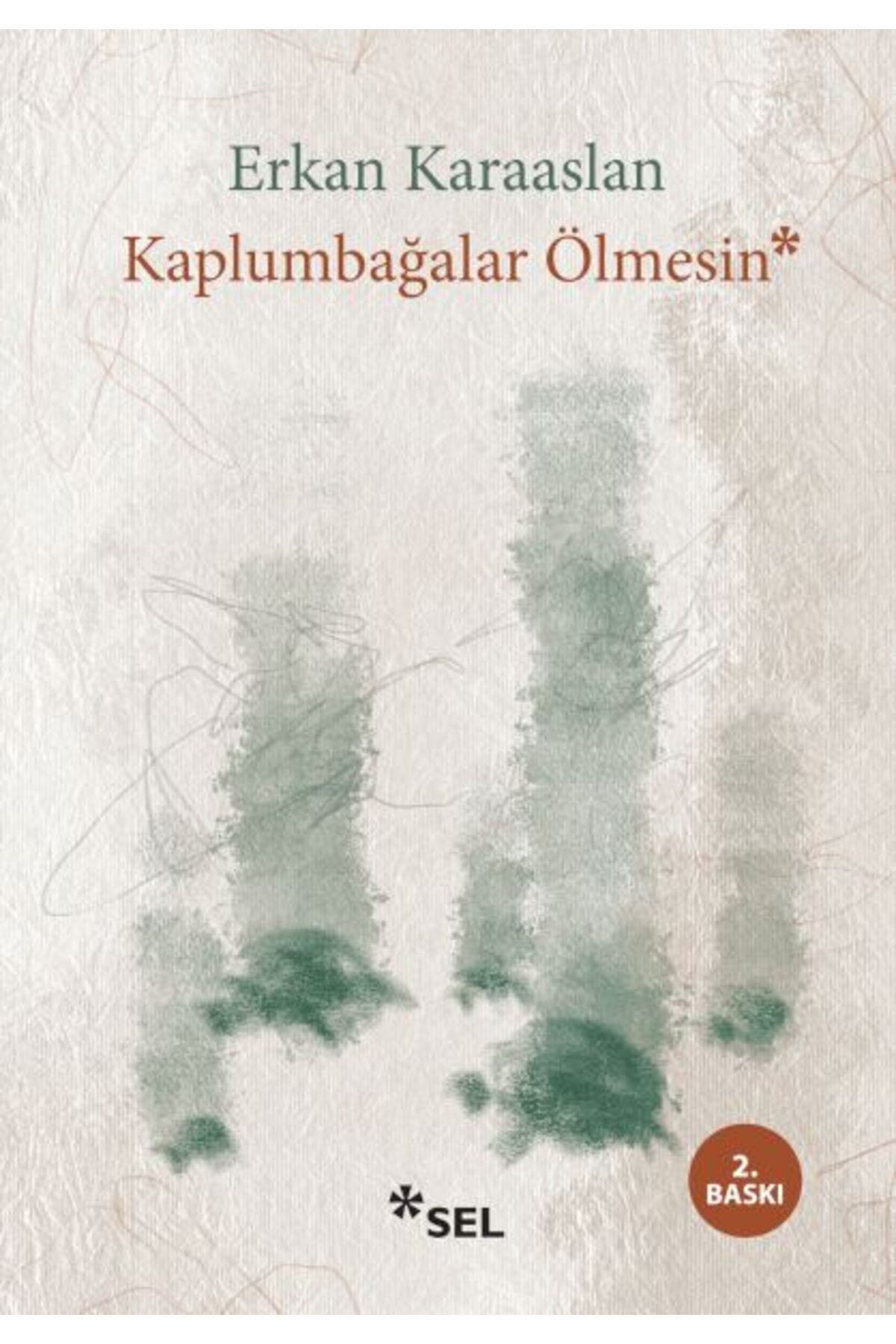 Sel Yayıncılık Kaplumbağalar Ölmesin