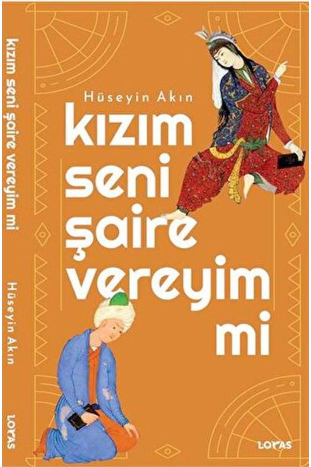 Destek Yayınları Kızım Seni Şaire Vereyim mi