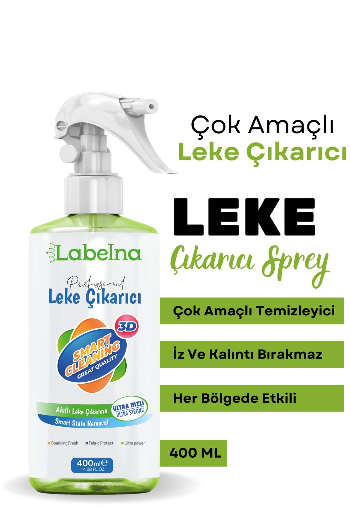 Labelna Cosmetic Leke Çıkarıcı Çok Amaçlı Ultra Güçlü Smart Cleaning 400 Ml