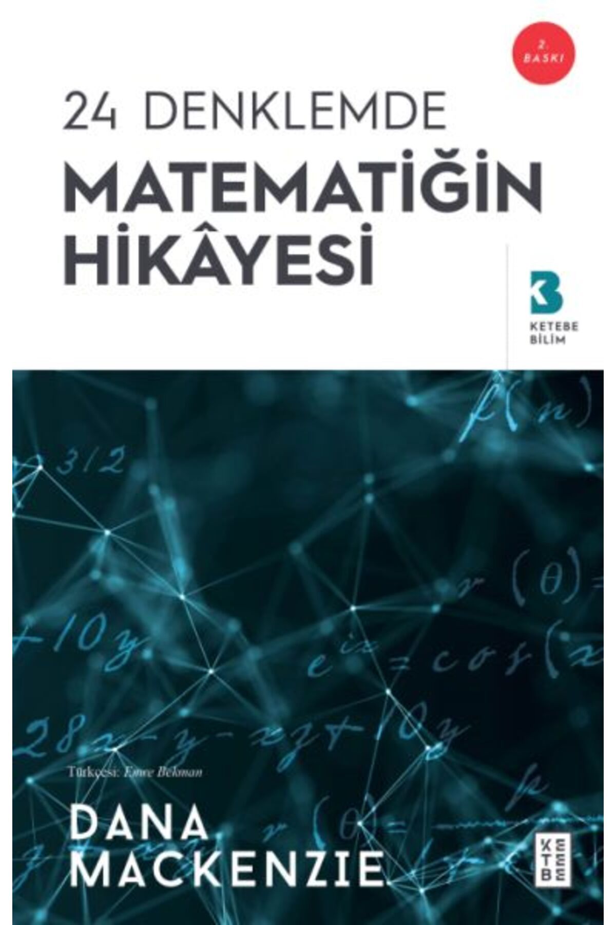 Ketebe Yayınları 24 Denklemde Matematiğin Hikâyesi