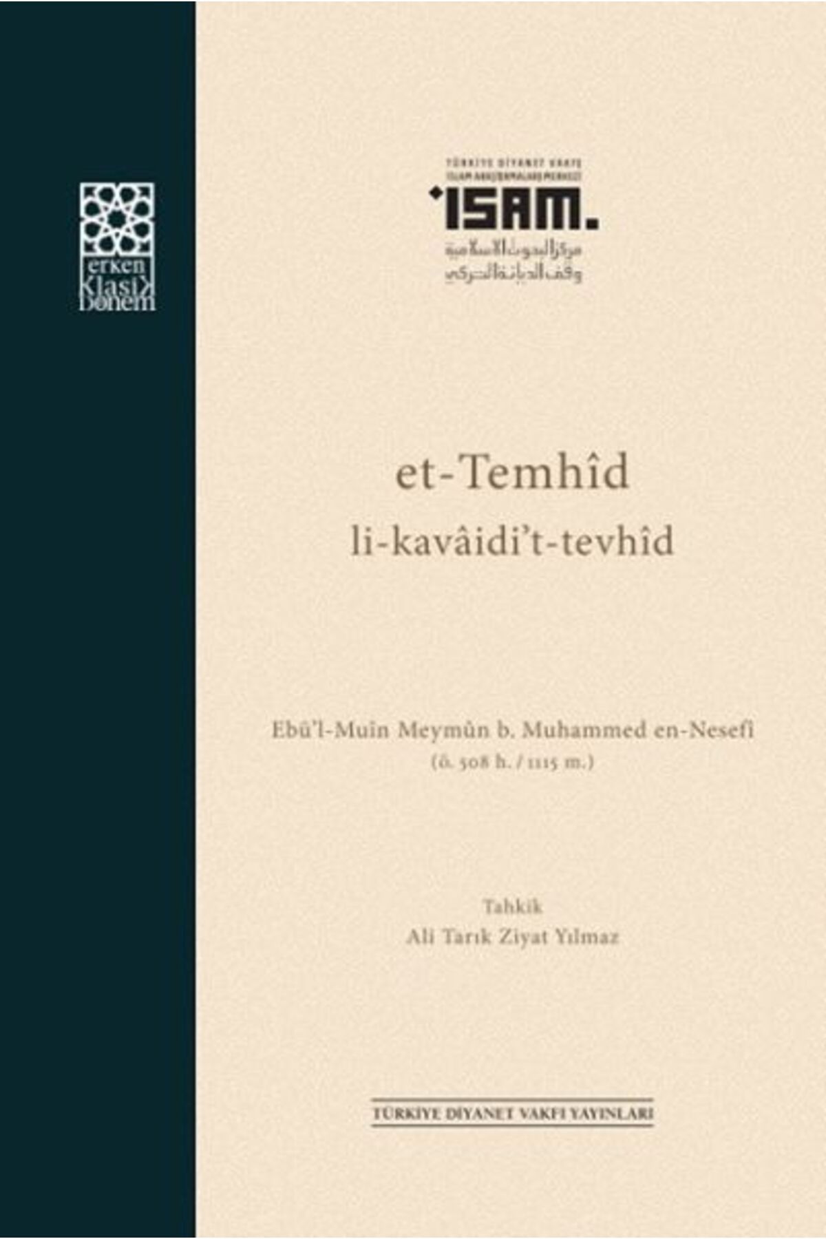 İsam Yayınları Et-Temhid Li-Kavaidi’t-Tevhid