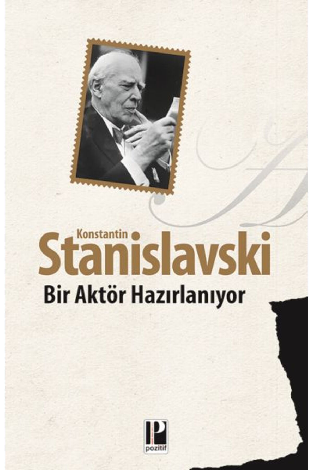 Pozitif Yayınları Bir Aktör Hazırlanıyor