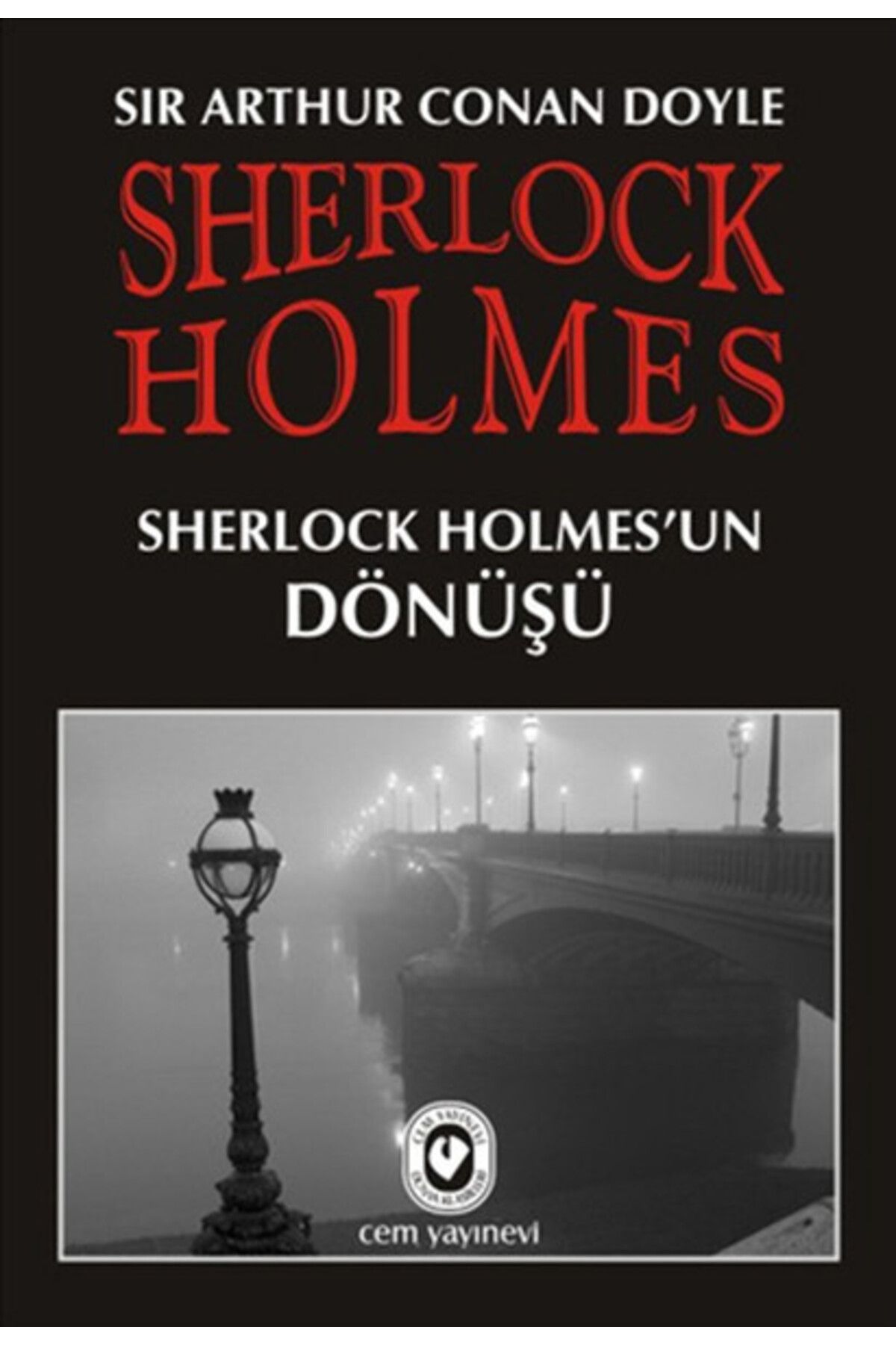 Cem Yayınevi Sherlock Holmes / Sherlock Holmes'un Dönüşü