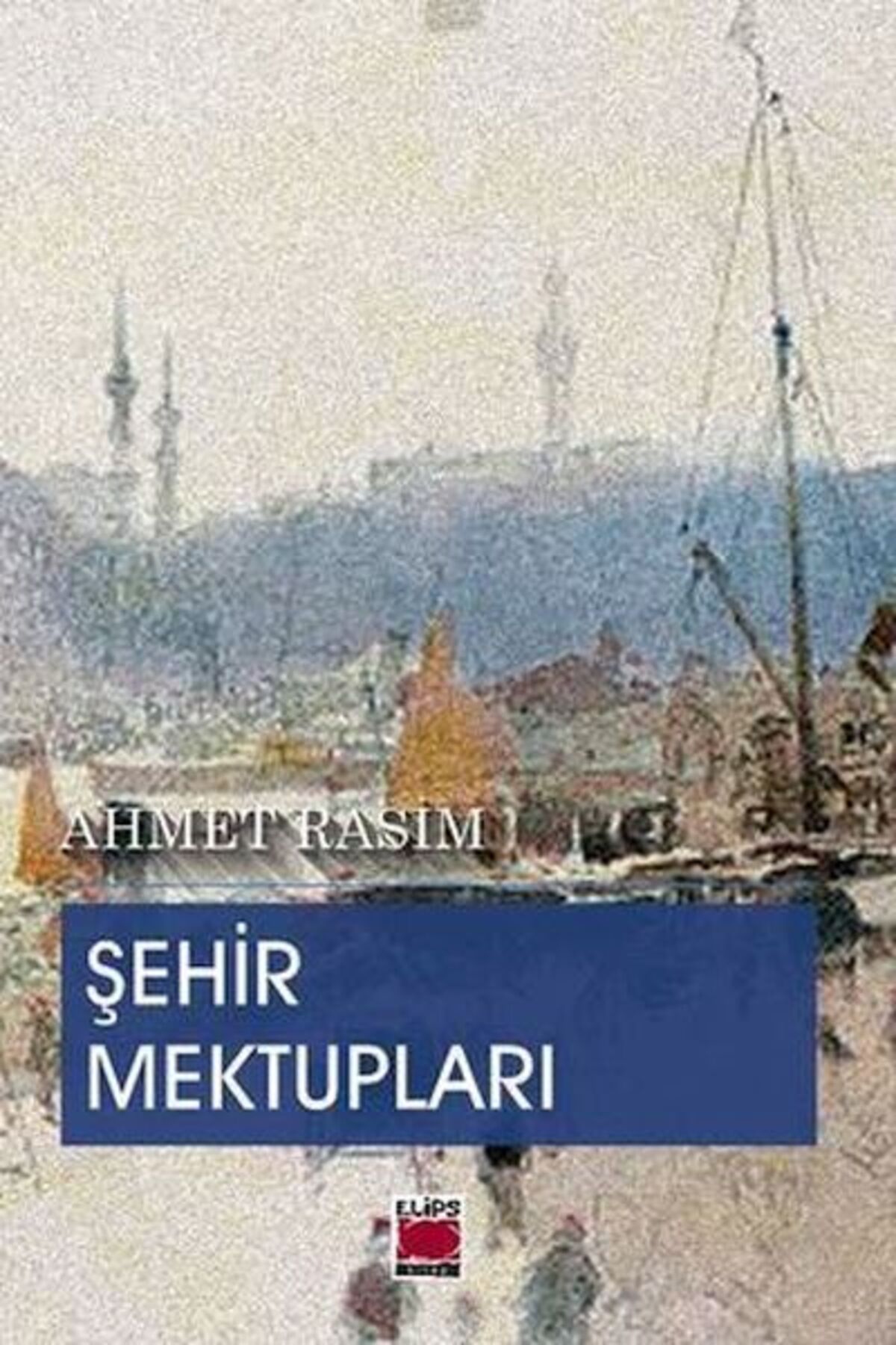 Elips Kitap Şehir Mektupları