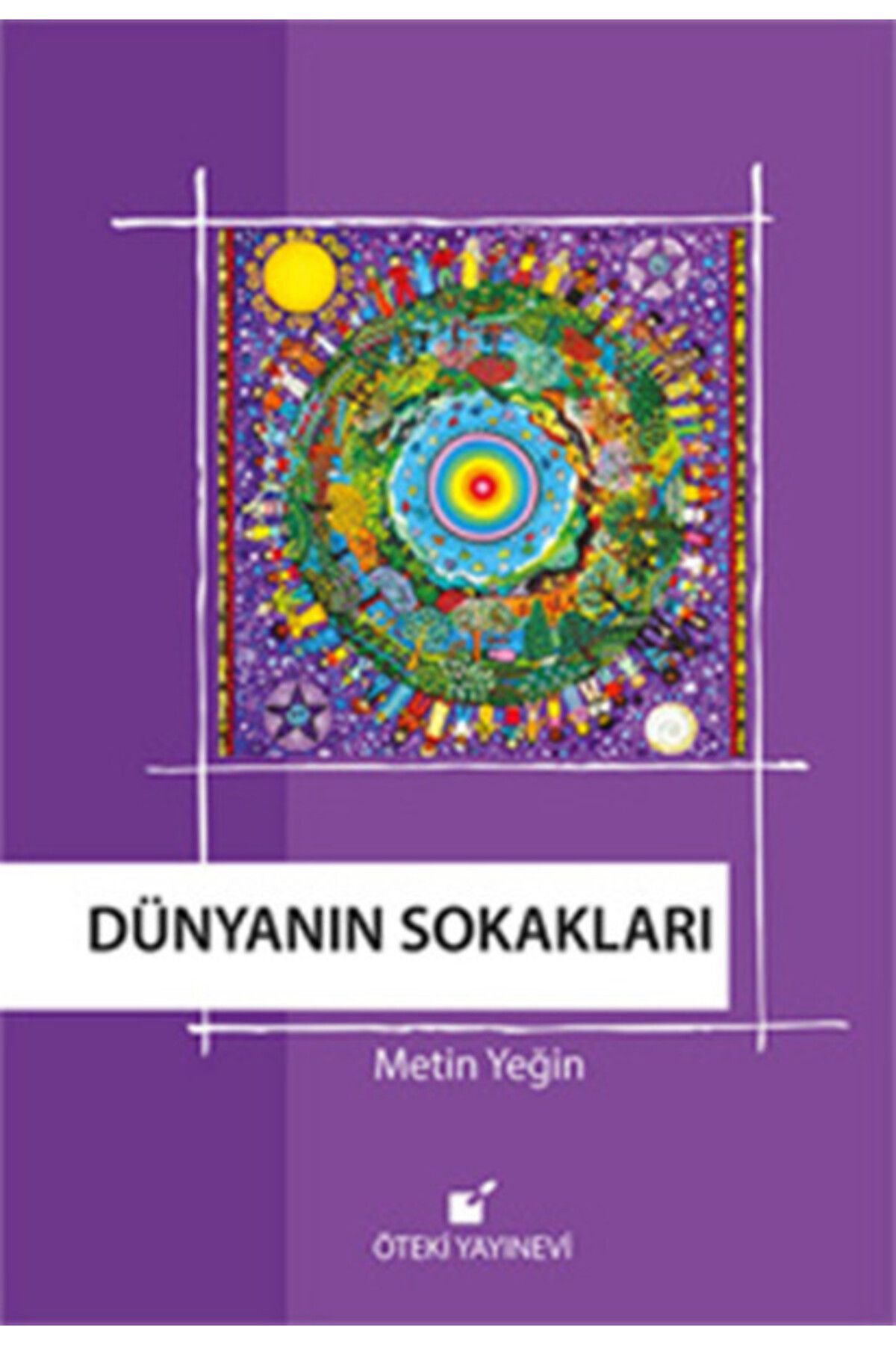 Öteki Yayınevi Dünyanın Sokakları