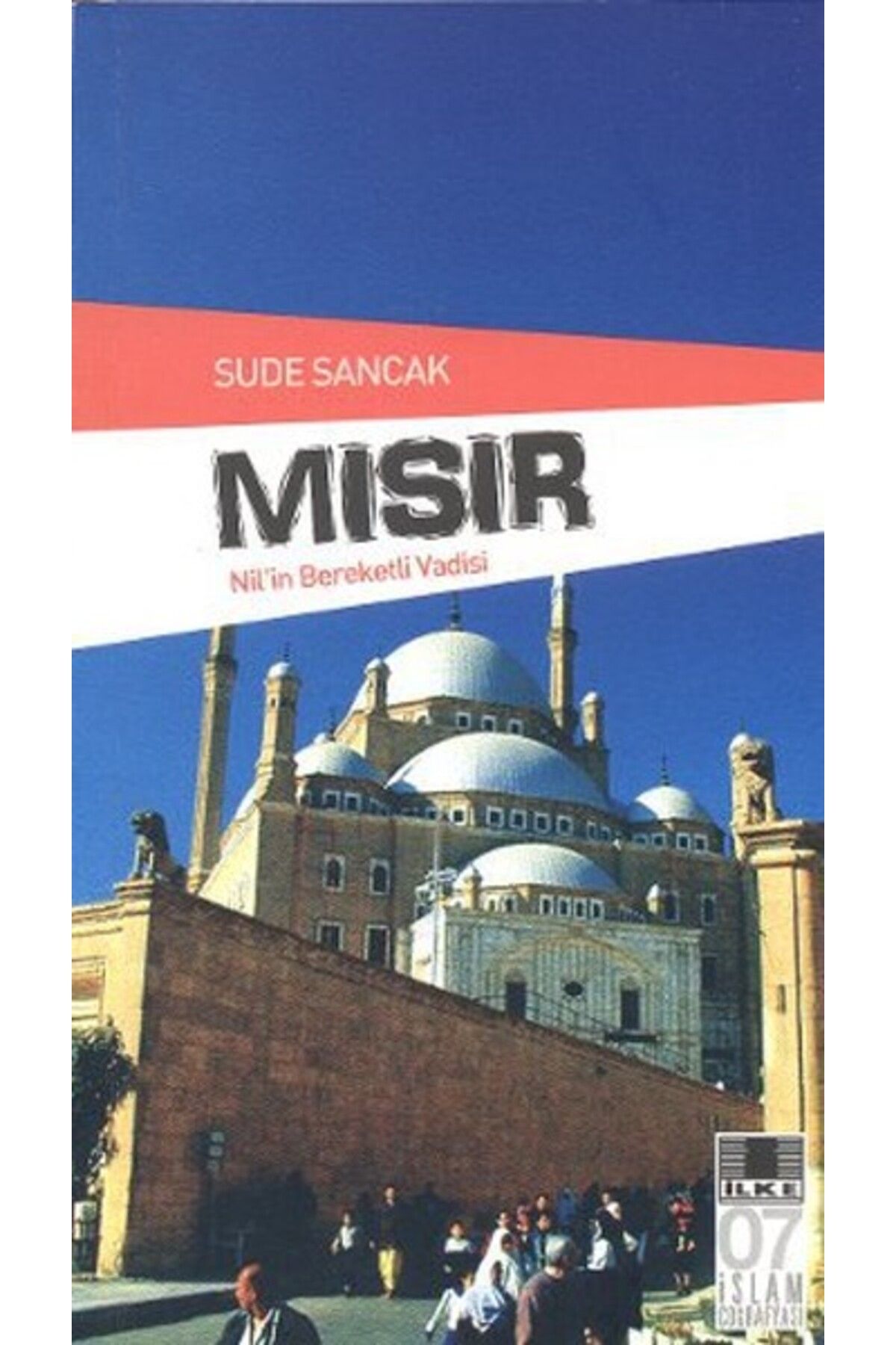 İlke Yayıncılık Mısır İç Savaşın Gölgesinde