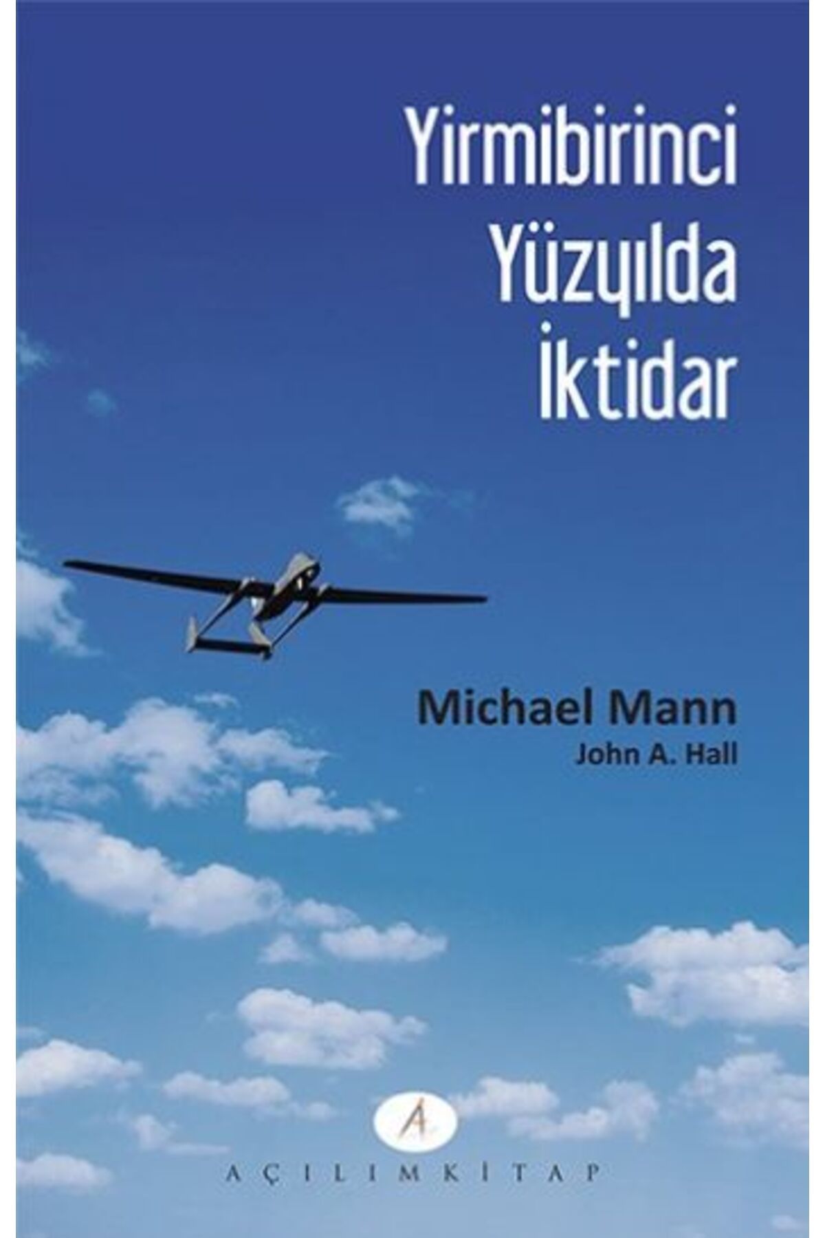 Açılım Kitap Yirmibirinci Yüzyılda İktidar