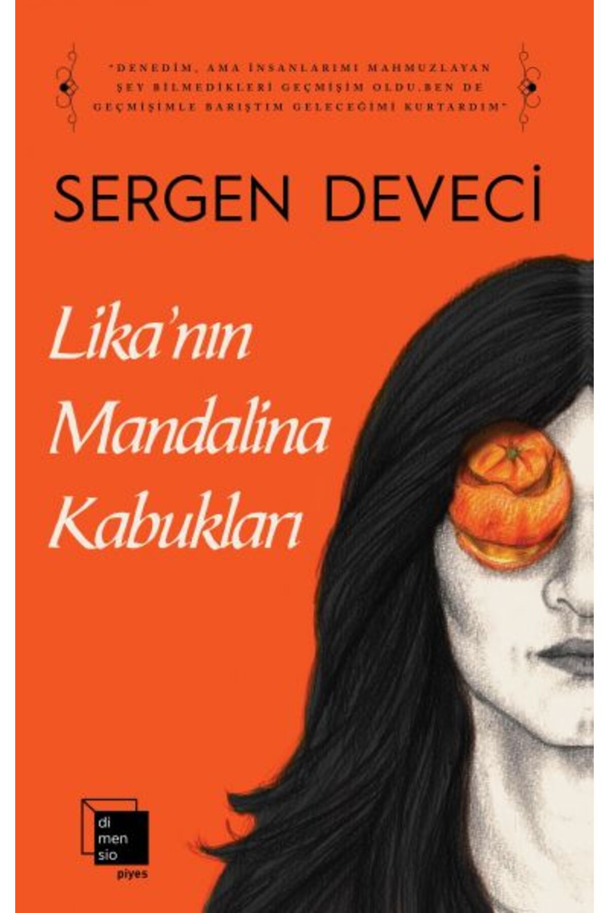 Dimensio Yayınları Lika’nın Mandalina Kabukları