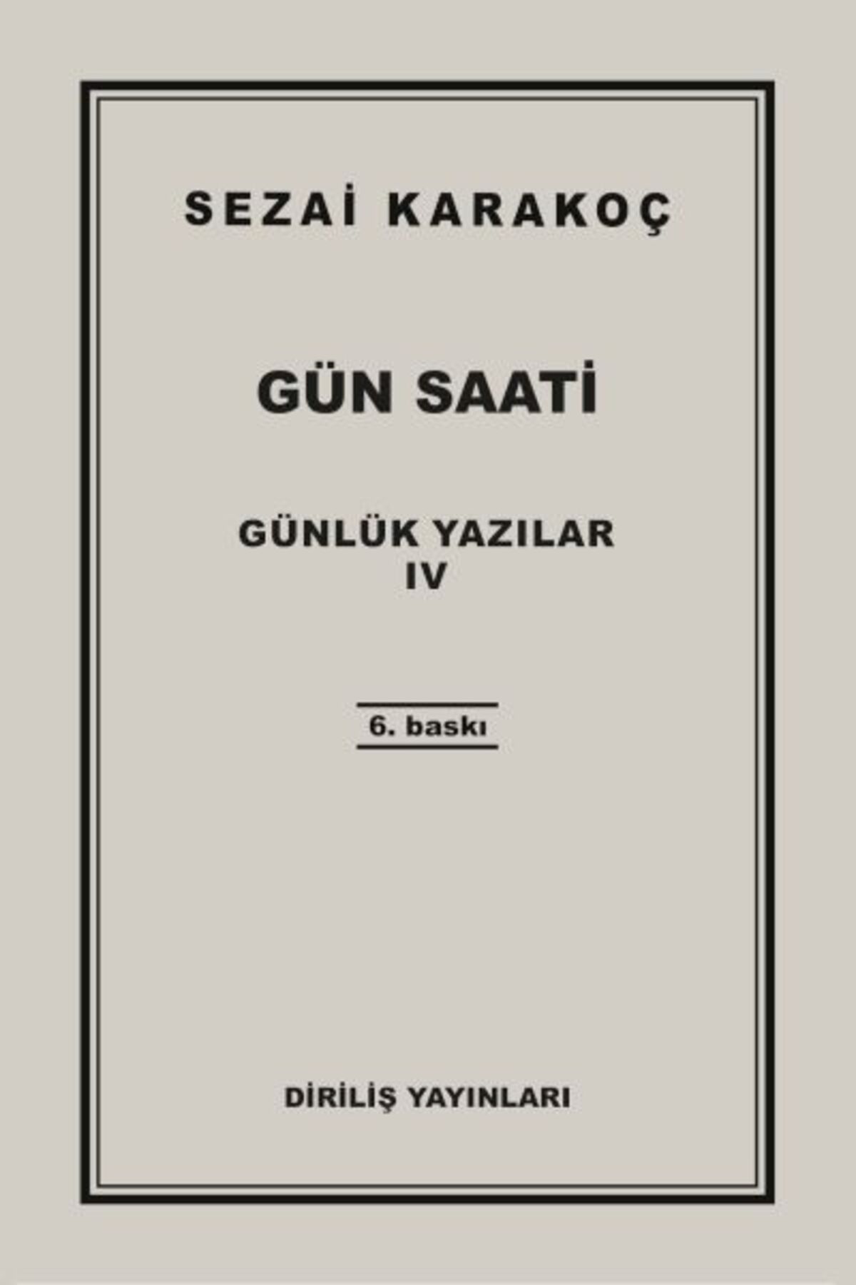Diriliş Yayınları Günlük Yazılar 4 - Gün Saati