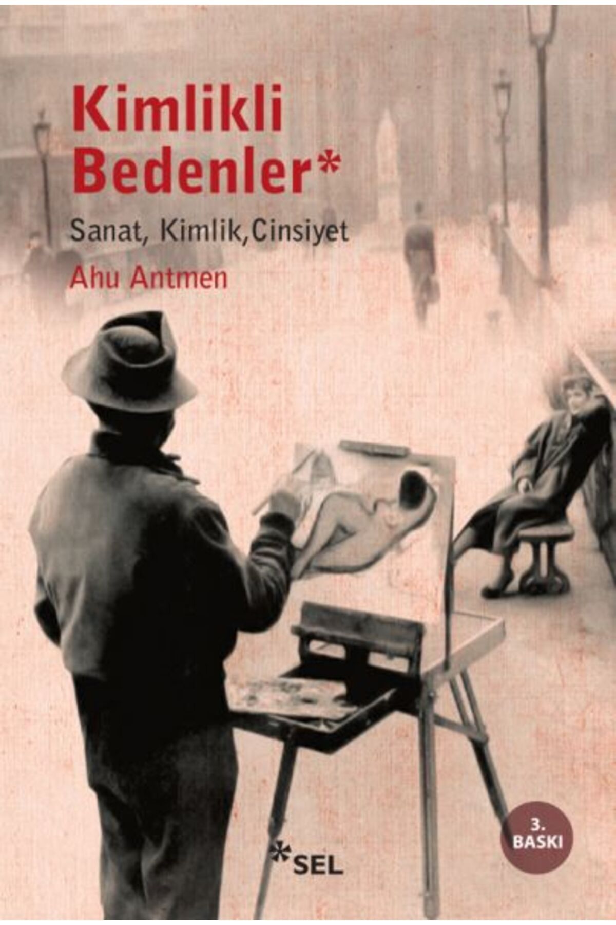 Sel Yayınları Kimlikli Bedenler