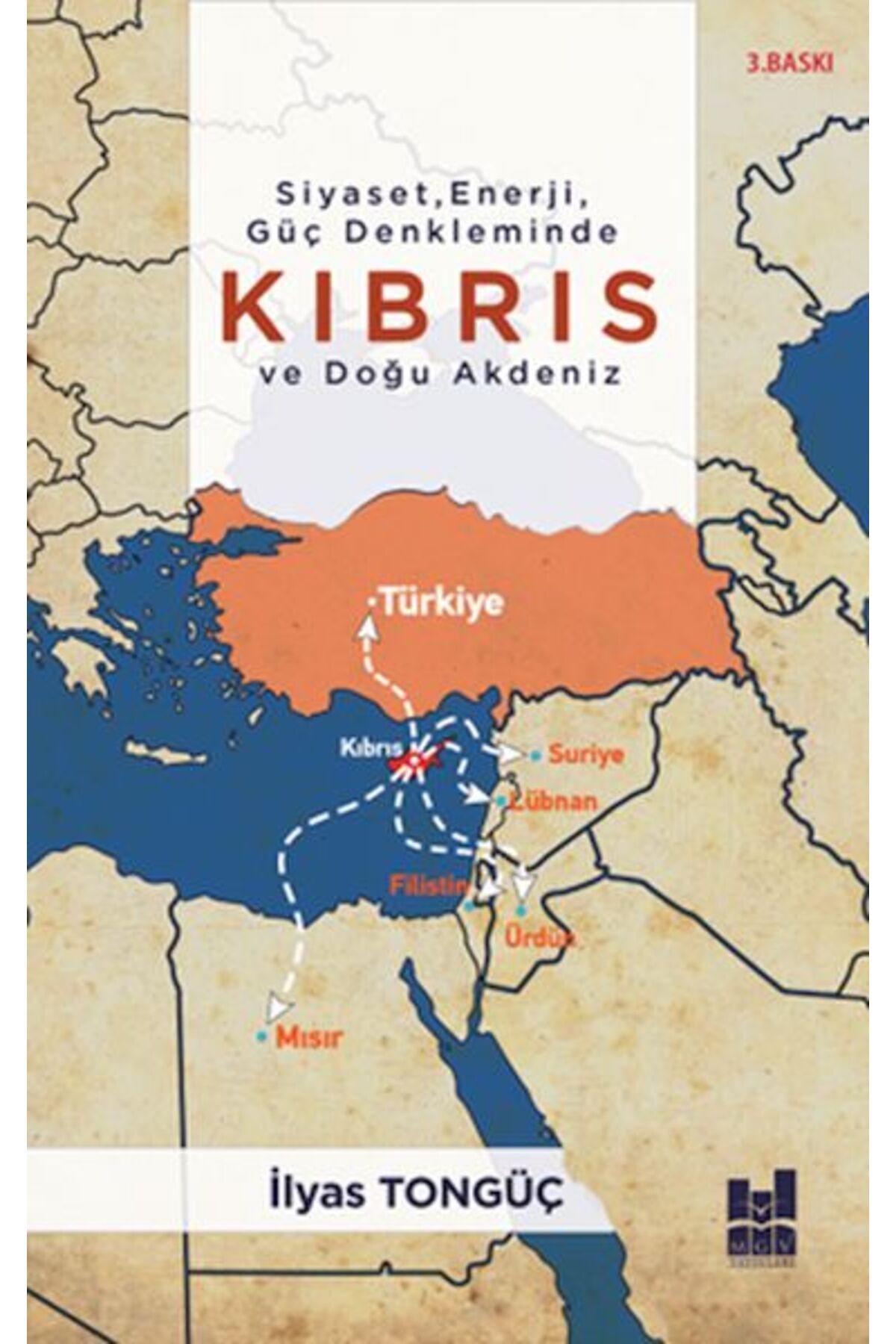Mgv Yayınları Siyaset,Enerji,Güç Denkleminde Kıbrıs Vedoğu Akdeniz