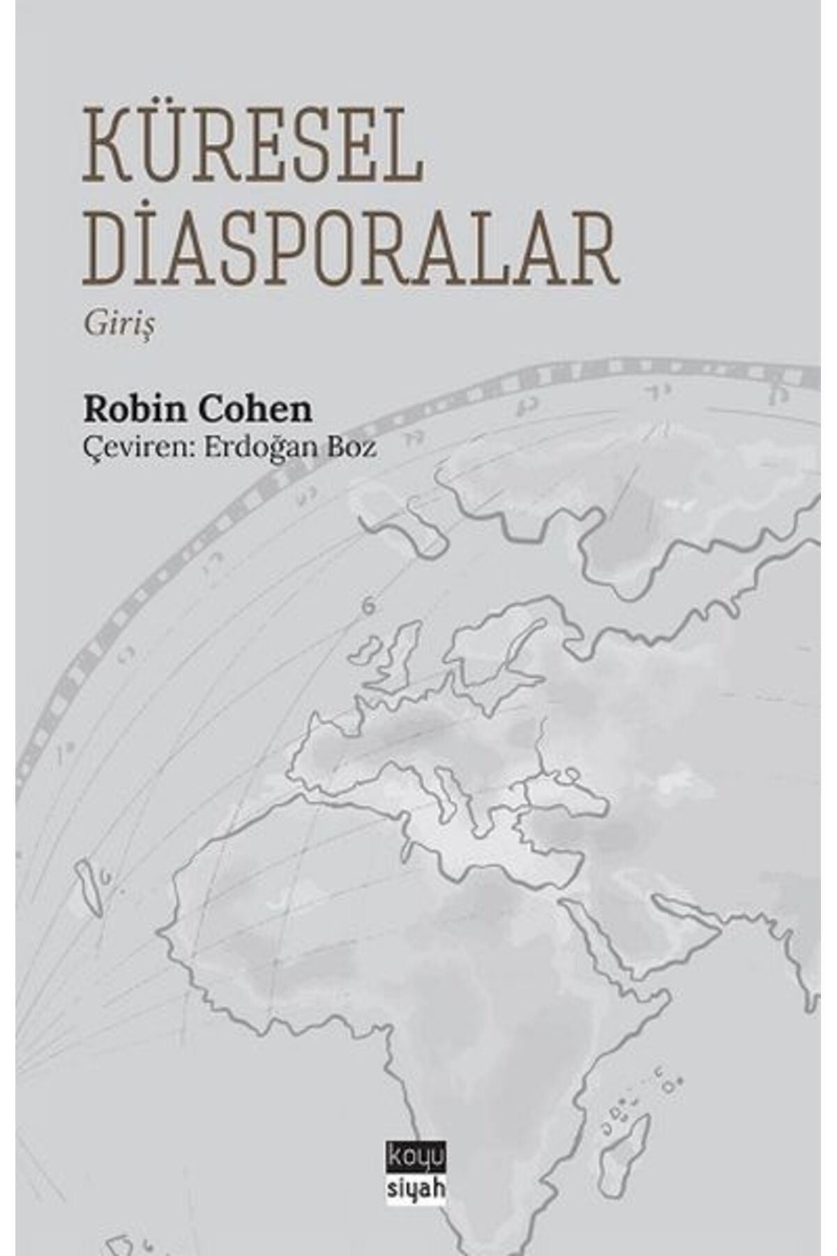 Koyu Siyah Kitap Küresel Diasporalar