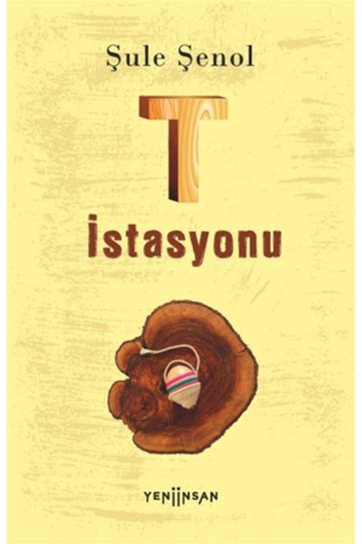 Yeni İnsan Yayınevi T İstasyonu