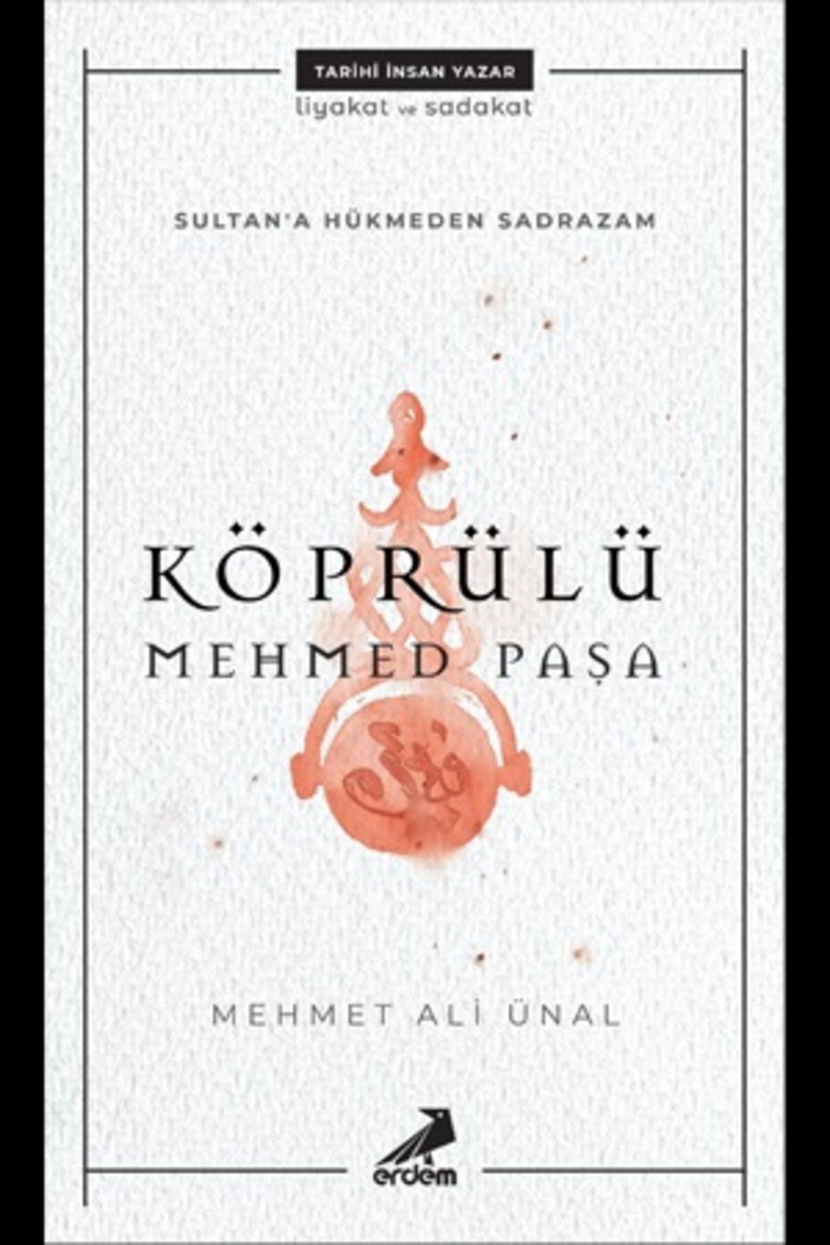 Destek Yayınları Sultana Hükmeden Sadrazam - Köprülü Mehmet Paşa