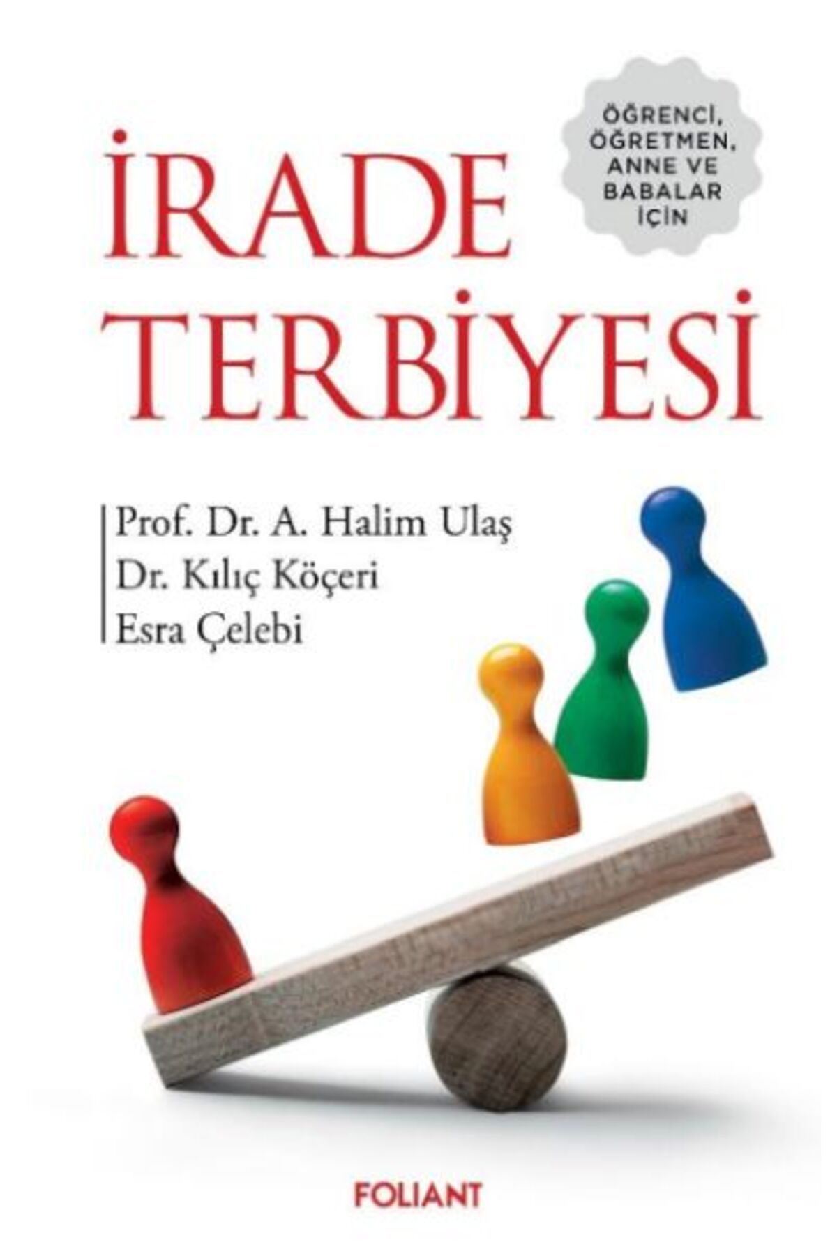 Foliant Yayınları İrade Terbiyesi