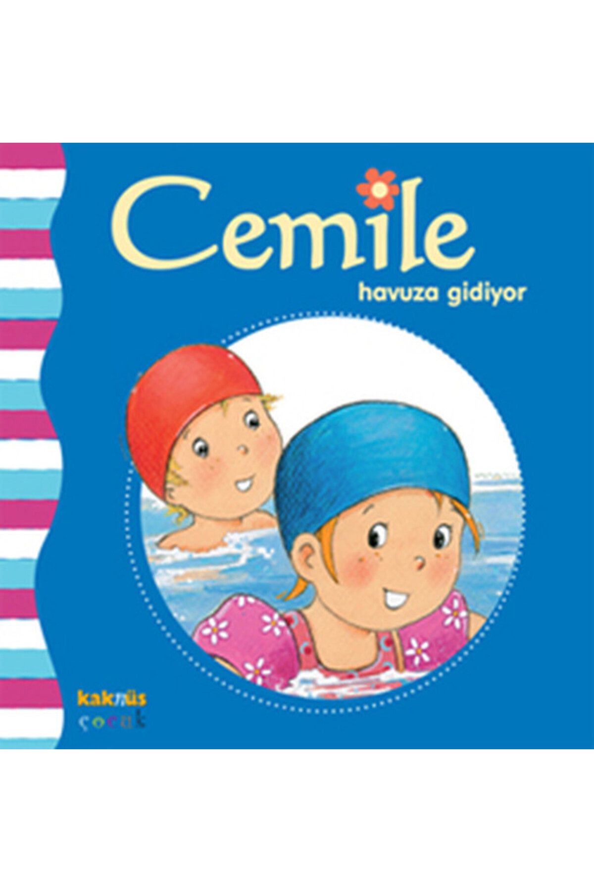 Kaknüs Yayınları Cemile Havuza Gidiyor