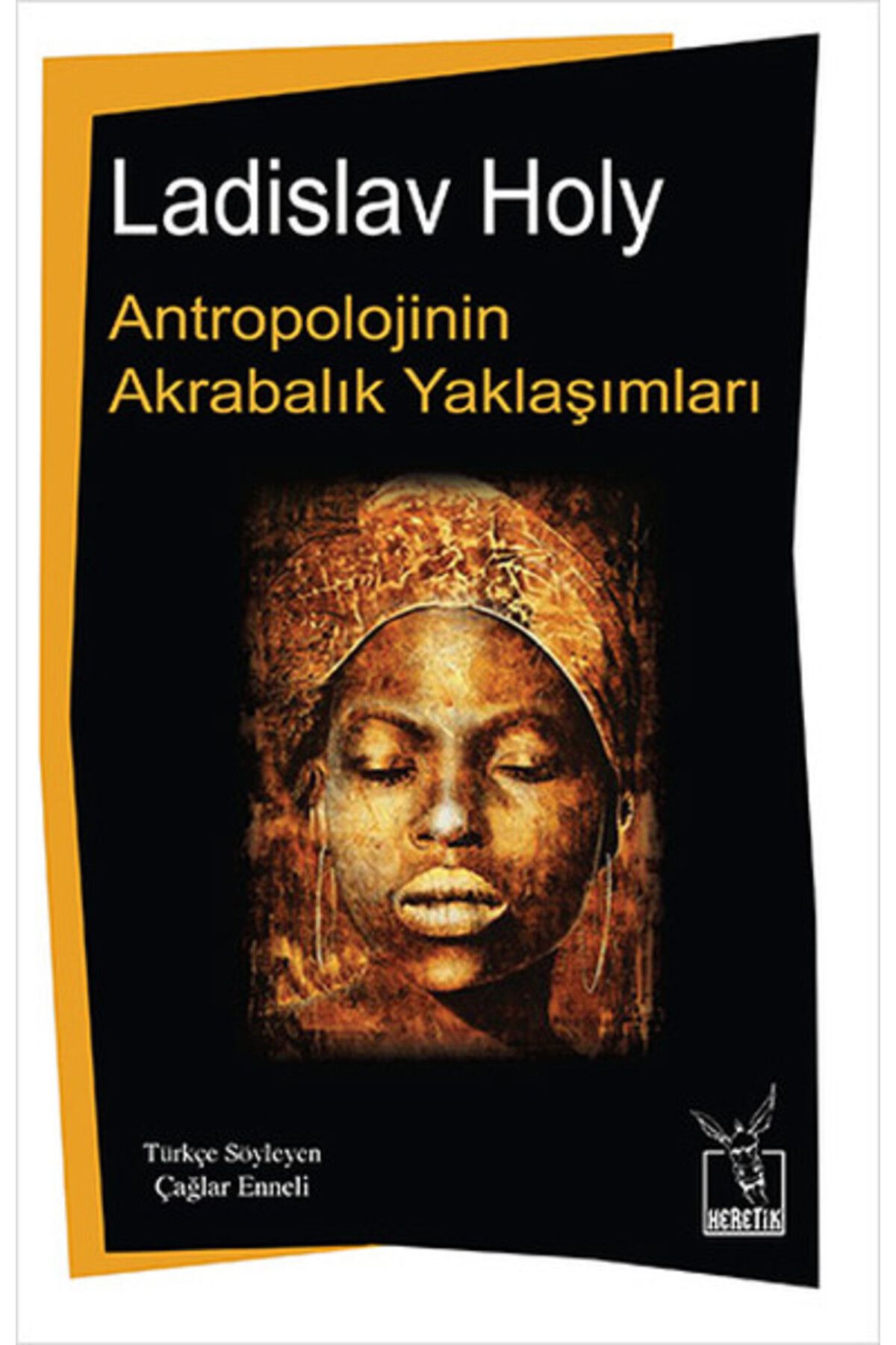 Heretik Yayıncılık Antropolojinin Akrabalık Yaklaşımları