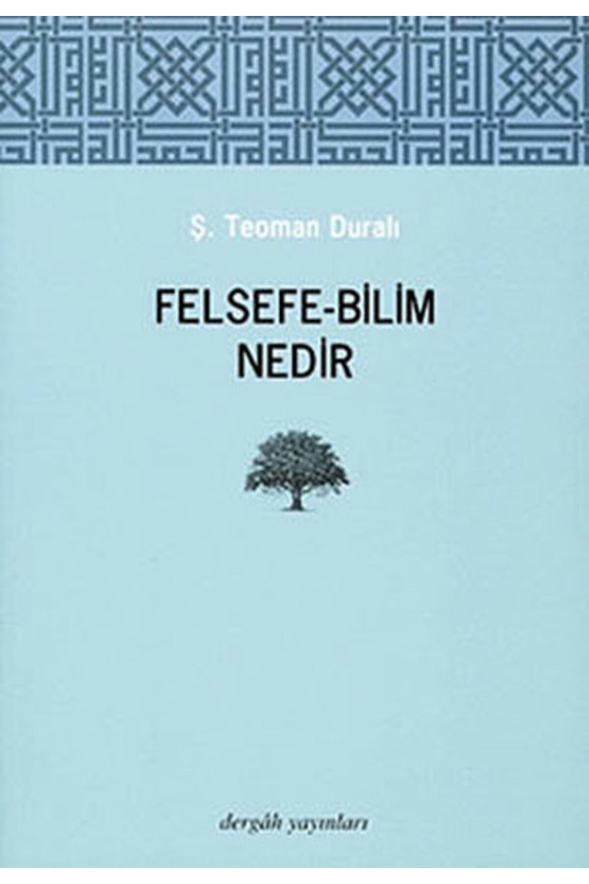 Dergah Yayınları Felsefe - Bilim Nedir
