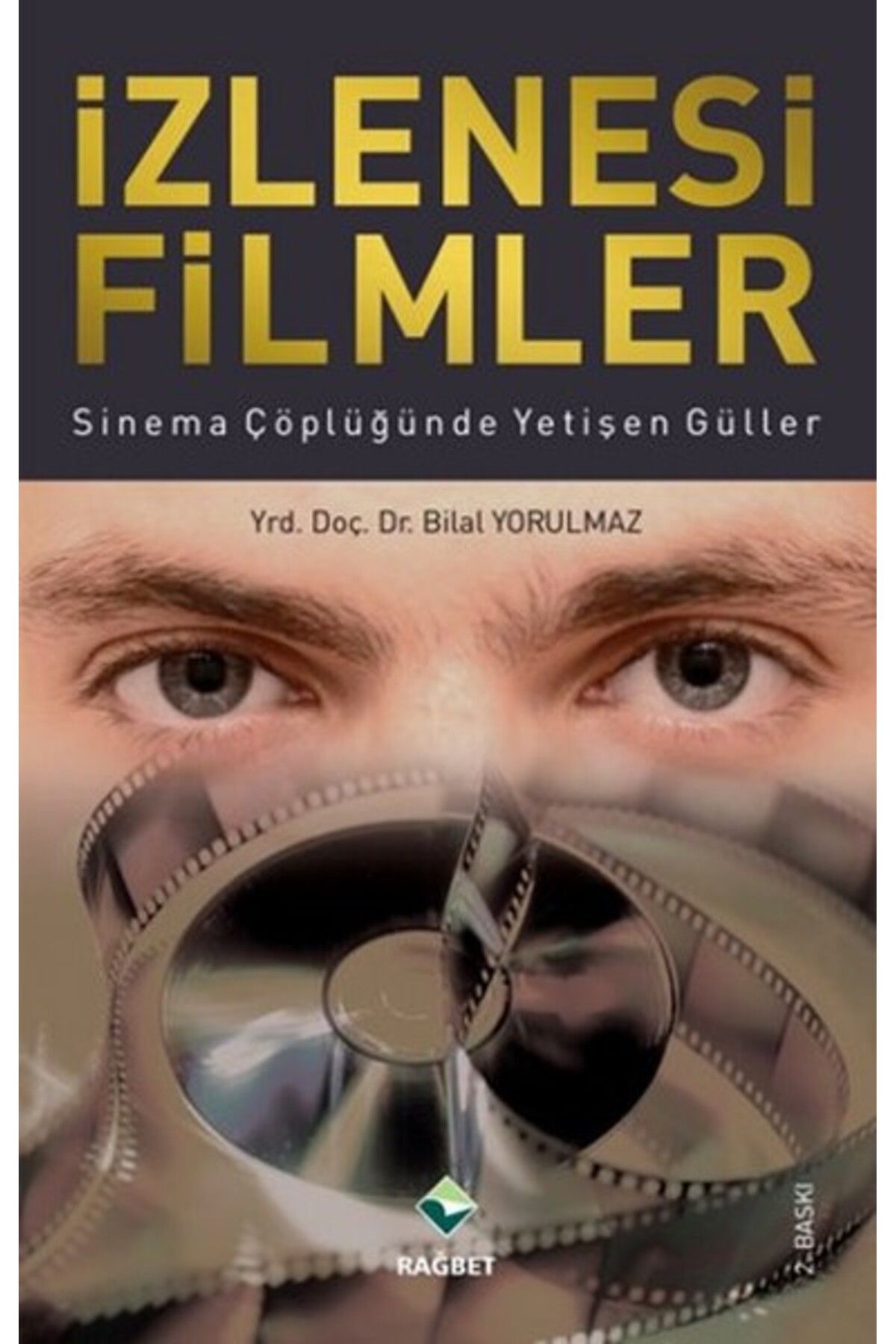 Rağbet Yayınları İzlenesi Filmler