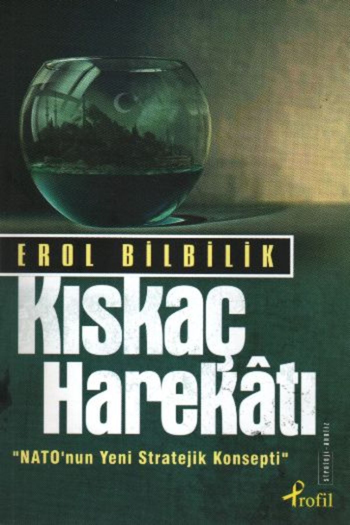 Profil Kitap Kıskaç Harekatı