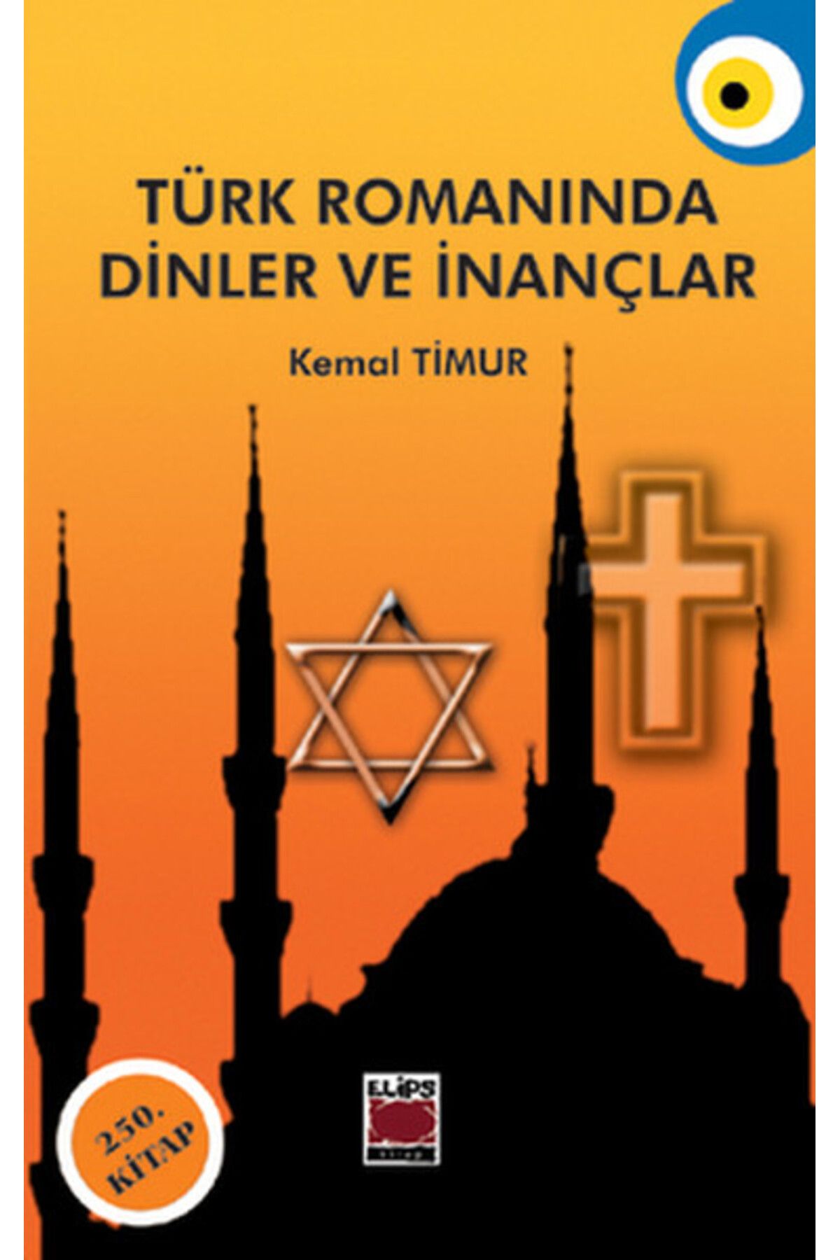 Türk Dil Kurumu Yayınları Türk Romanında Dinler ve İnançlar