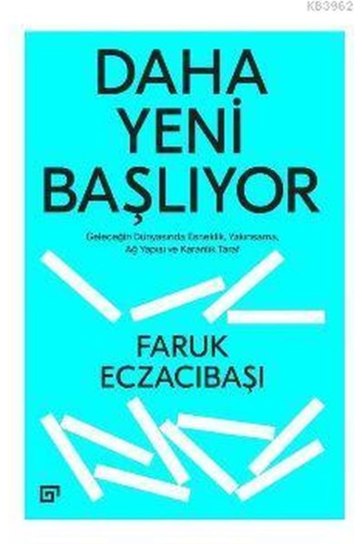 Koç Üniversitesi Yayınları Daha Yeni Başlıyor: Geleceğin Dünyasında Esneklik, Yakınsama, Ağ Yapısı Ve Karanlık Taraf