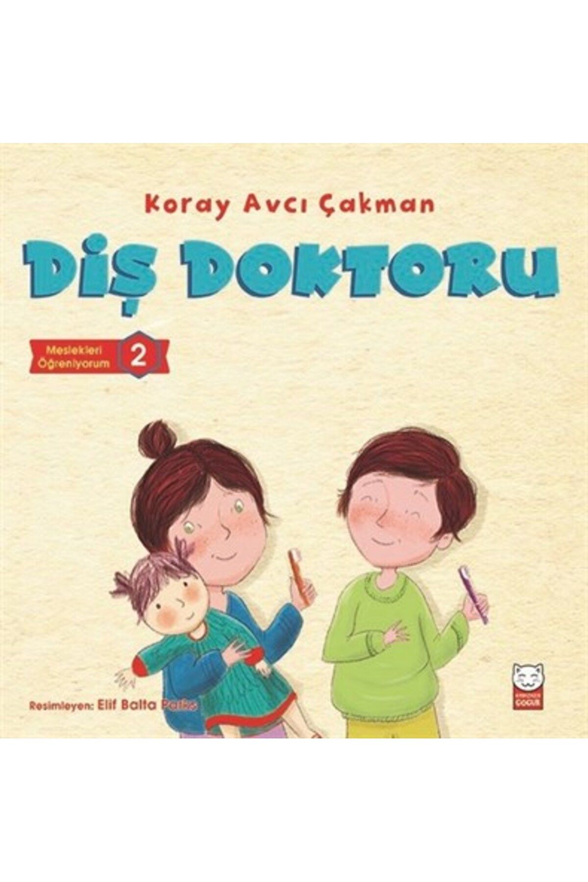 Kırmızı Kedi Çocuk Diş Doktoru - Meslekleri Öğreniyorum 2