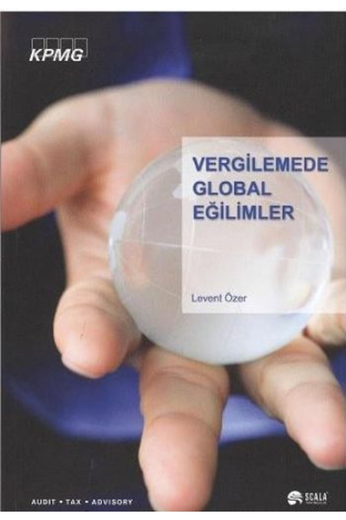 Scala Yayıncılık Vergilendirmede Global Eğilimler